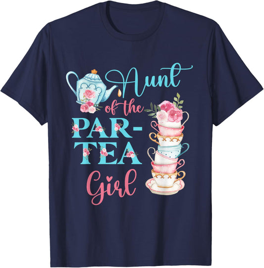 Aunt Of The Par-Tea Girl Floral Tea Party Birthday Family T-Shirt - T-Shirt | Navy