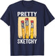 Pretty Sketchy Artist Pencils Sketch Sketching Paint Artist T-Shirt - T-Shirt | Navy