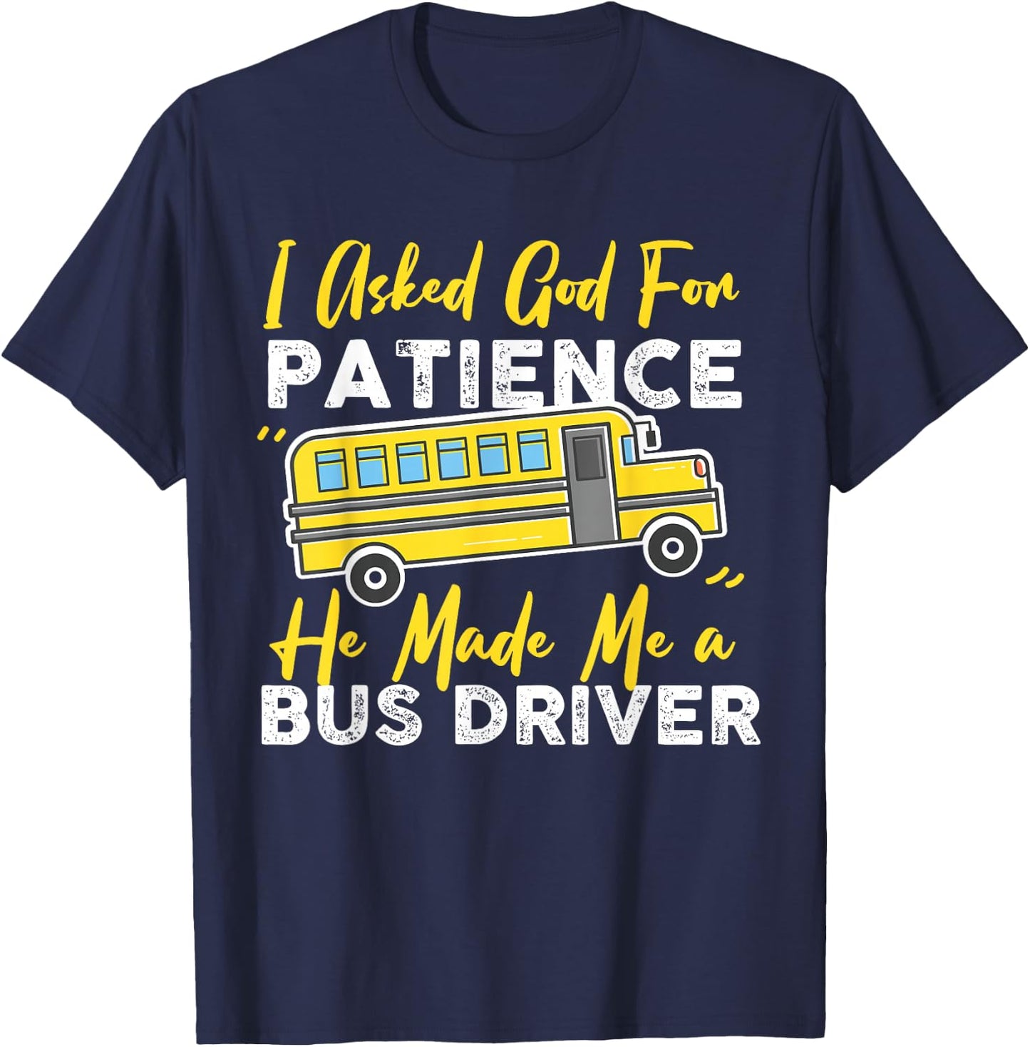 Funny School Bus Driver Christian Design with God T-Shirt - T-Shirt | Navy