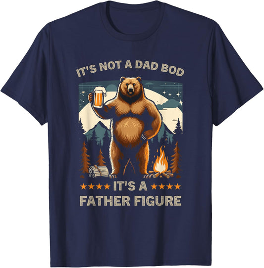 It's Not A Bad Bod It's A Father Figure Family Dad funny T-Shirt - T-Shirt | Navy