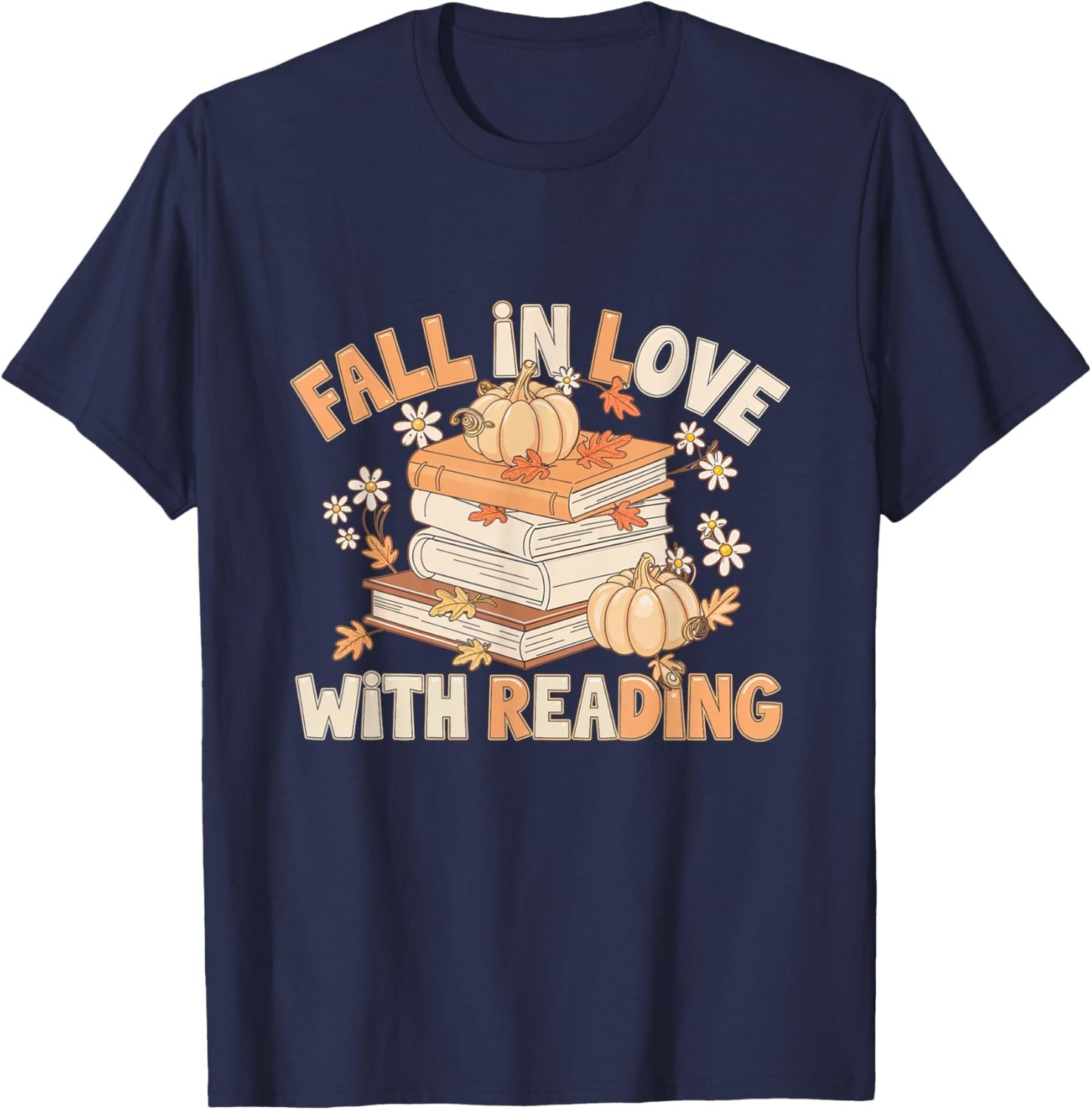 Fall In Love With Reading Books Autumn Pumpkin Fall T-Shirt - T-Shirt | Navy