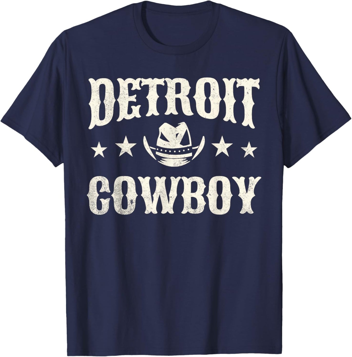 Detroit Cowboy Western Lover Country Music T-Shirt - T-Shirt | Navy