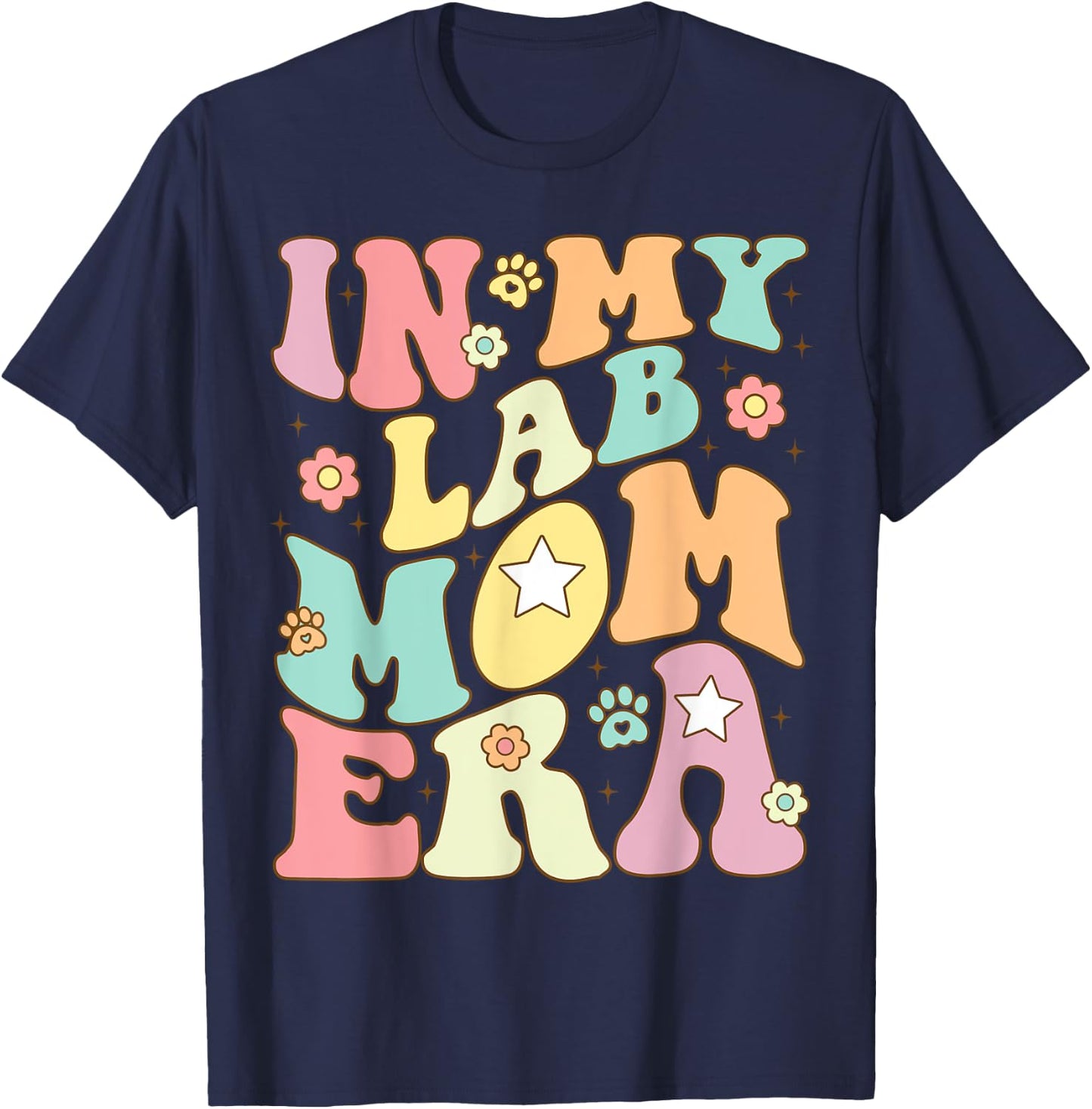 In My Lab Mom Era Puppy Dog Mama Groovy Retro Girls Women T-Shirt - T-Shirt | Navy