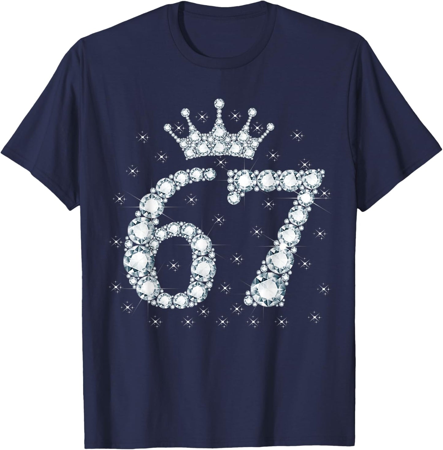 67 Crown 67 Years Old Happy 67th Birthday Girl Women T-Shirt - T-Shirt | Navy