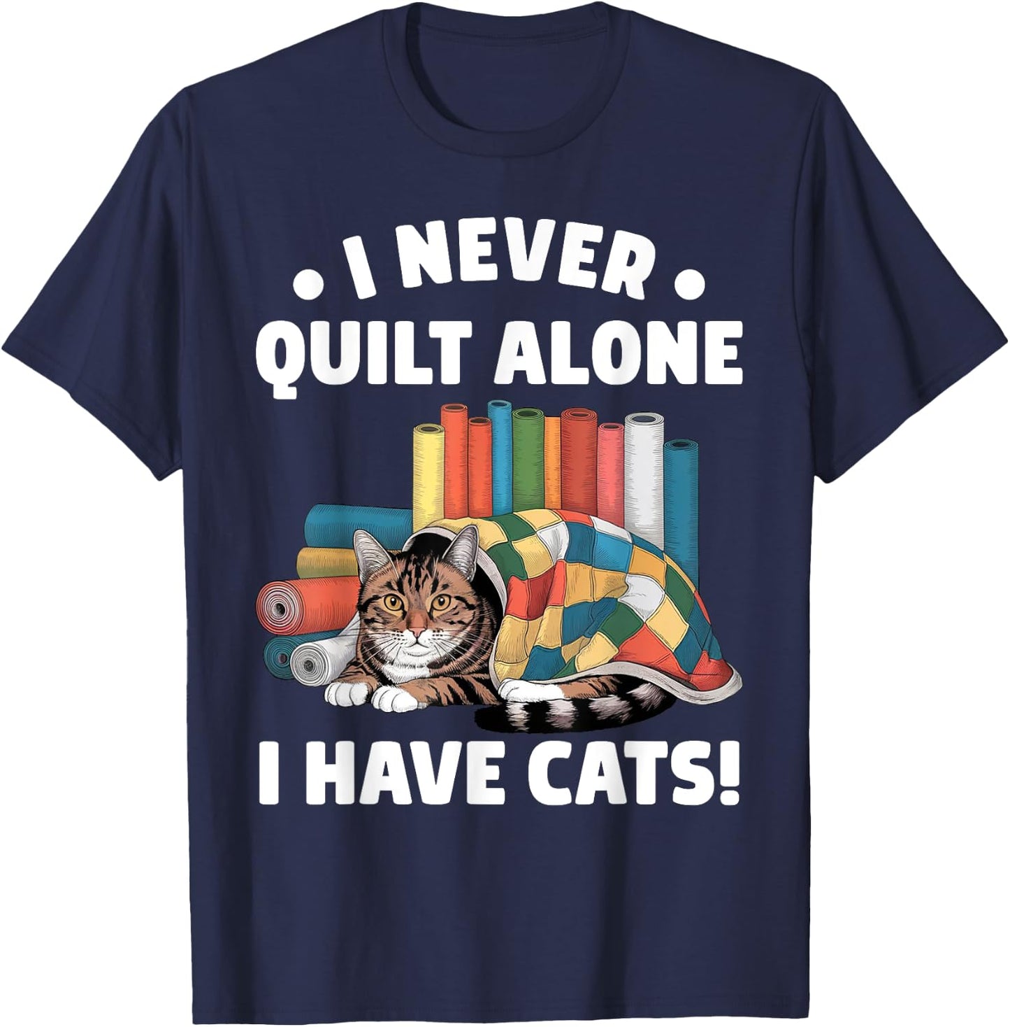 Funny Quilting Art Women Cat Quilt Sewing Quilter T-Shirt - T-Shirt | Navy