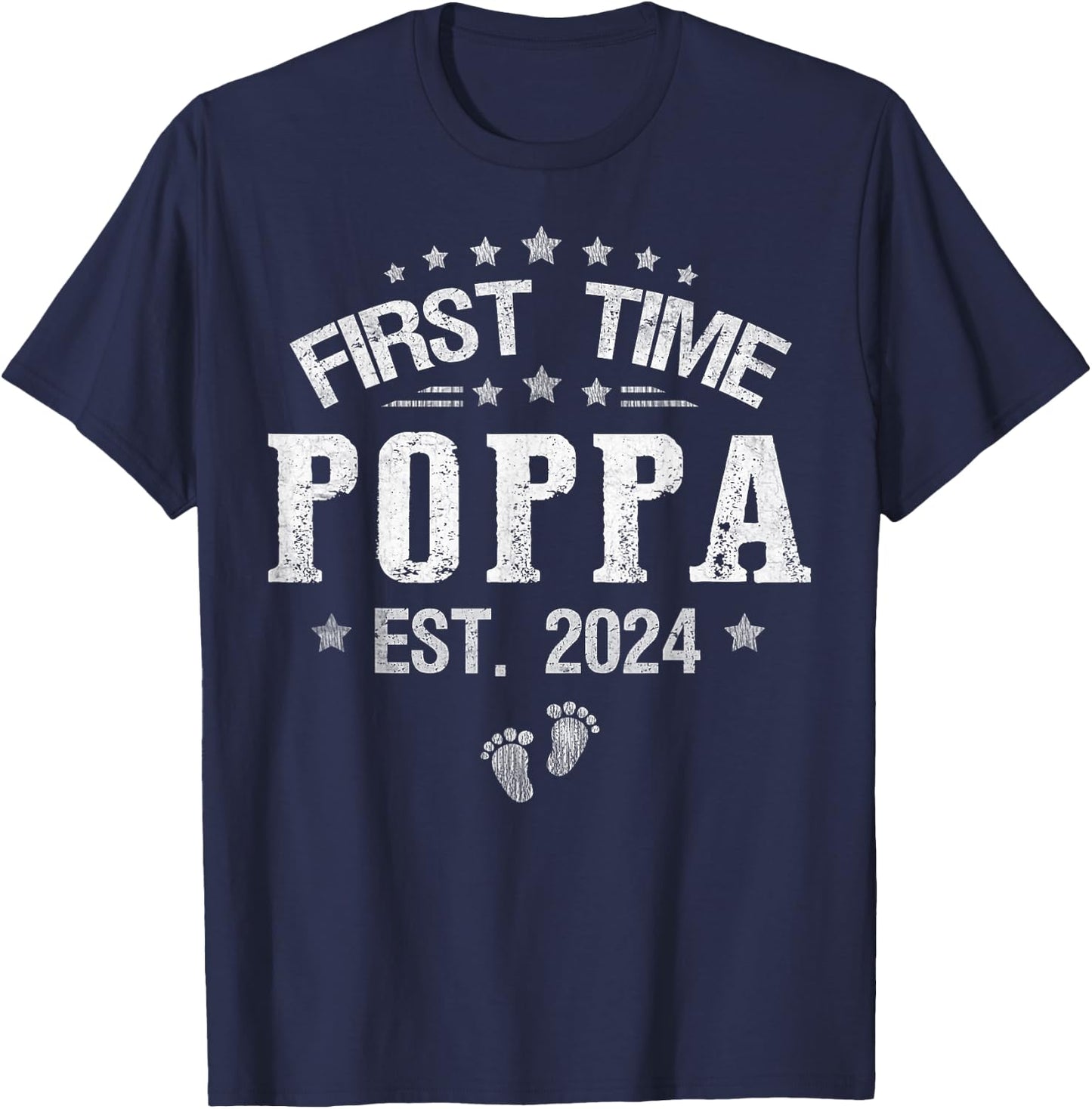 First time Poppa est.2024 Father's Day Promoted To Poppa T-Shirt - T-Shirt | Navy