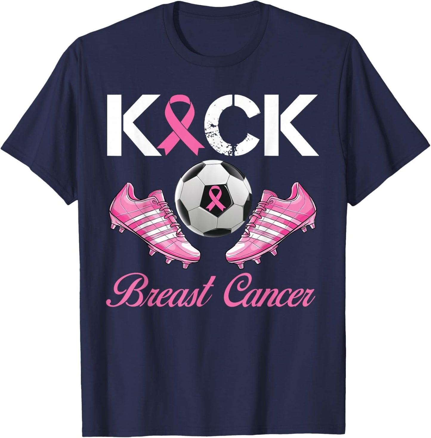 Kick Breast Cancer Soccer Breast Cancer Awareness Pink T-Shirt - T-Shirt | Navy