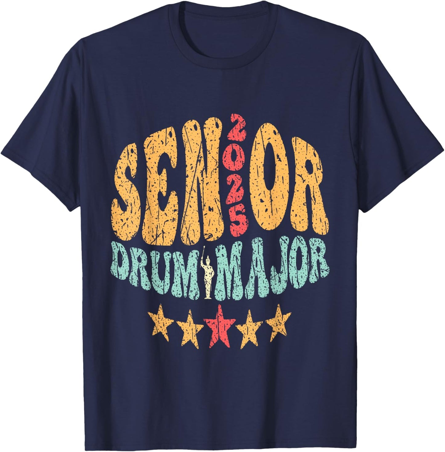 Senior 2025 Drum Major 2025 Class Of 2025 Drum Major T-Shirt - T-Shirt | Navy