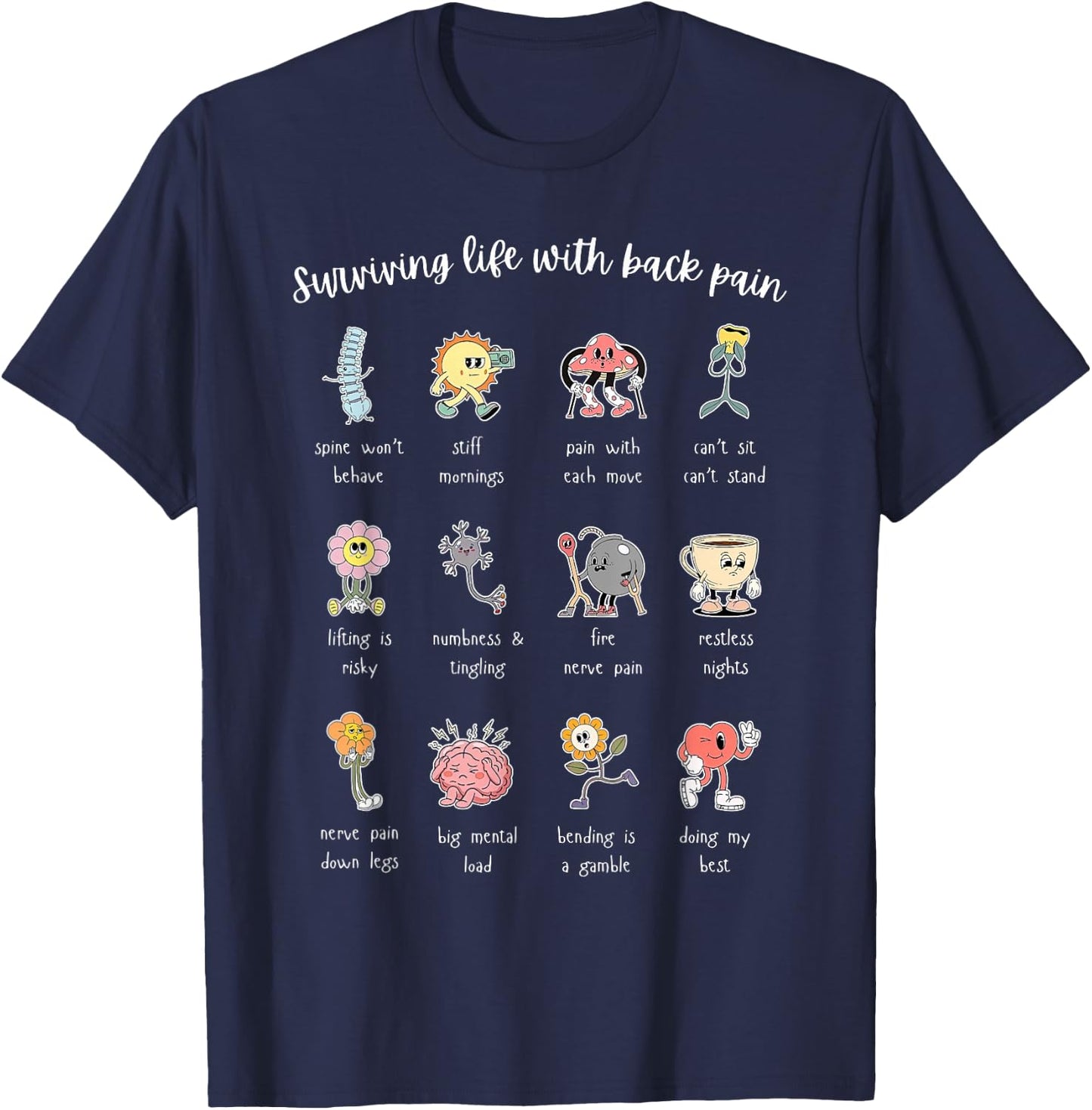 Surviving Life with Back Pain Cute Pain Anatomy Illustration T-Shirt - T-Shirt | Navy