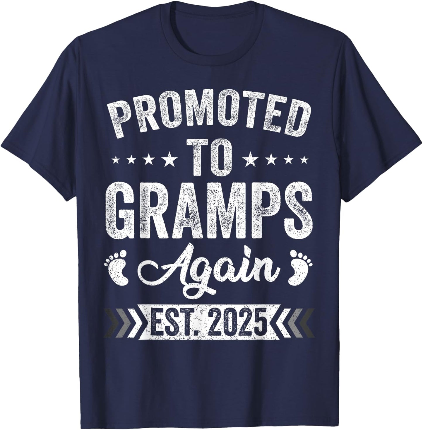 Promoted To Gramps Again Est 2025 Announcement T-Shirt - T-Shirt | Navy