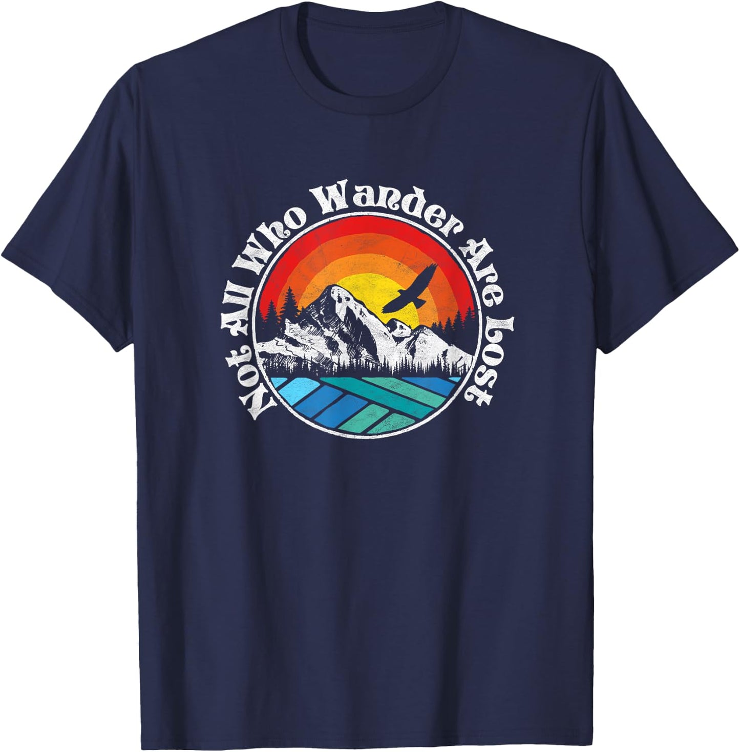 Not All Who Wander Are Lost Retro Mountains Nature Graphic T-Shirt - T-Shirt | Navy