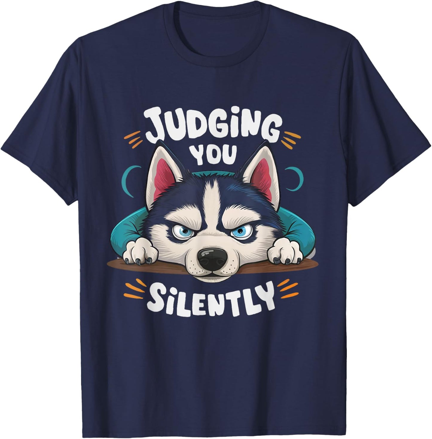 Funny Siberian Husky Judging You Silently T-Shirt - T-Shirt | Navy