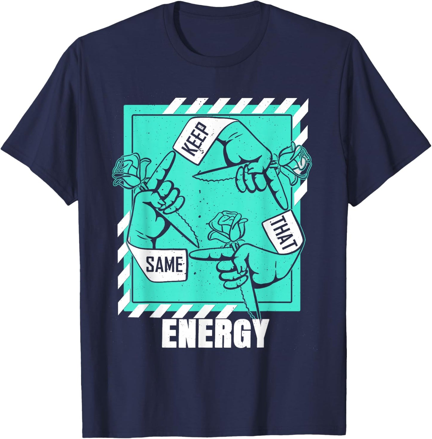 Light Teal Aqua Keep That Same Energy Aqua Graphic T-Shirt - T-Shirt | Navy