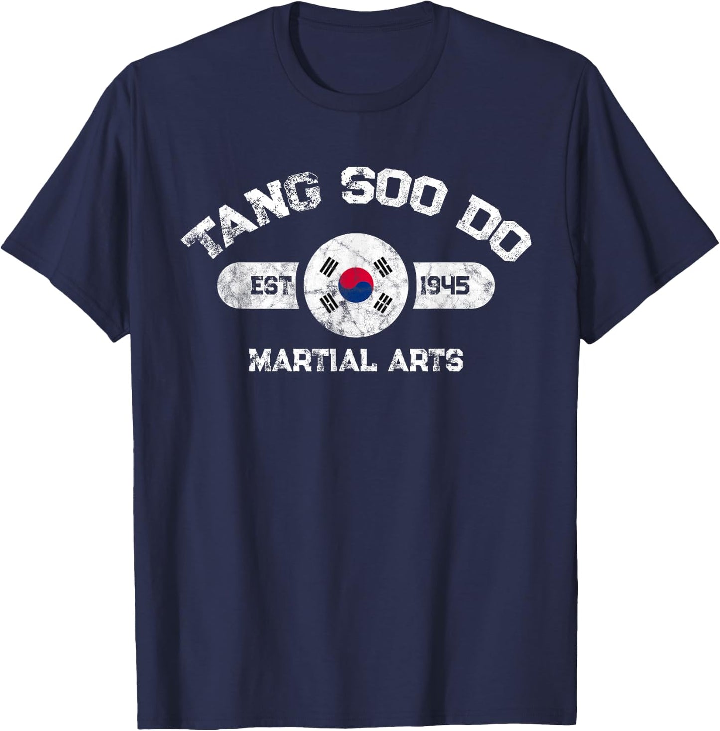 Tang Soo Do Established 1945 Martial Arts Gift T-Shirt - T-Shirt | Navy