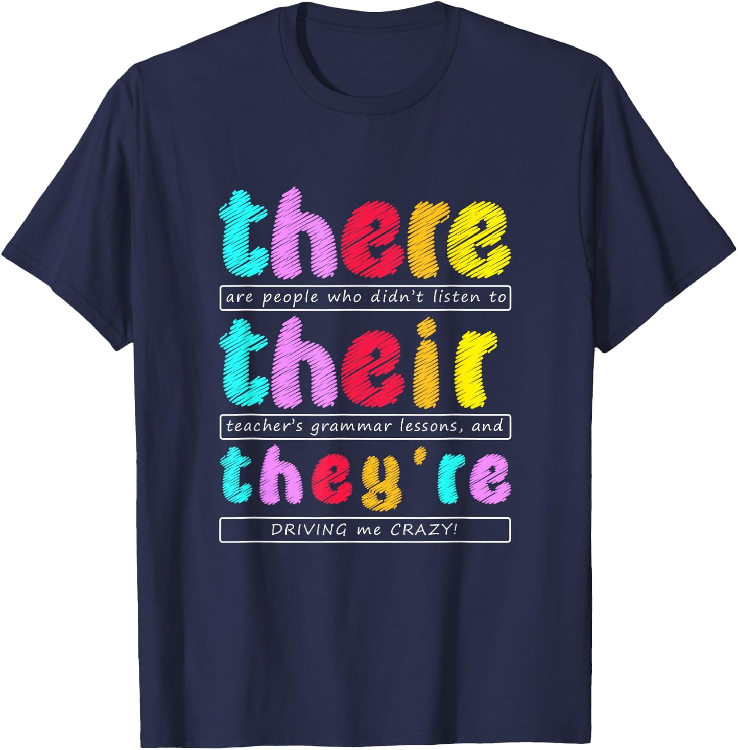 There Their They're Funny Quotes , Small, Black T-Shirt - T-Shirt | Navy