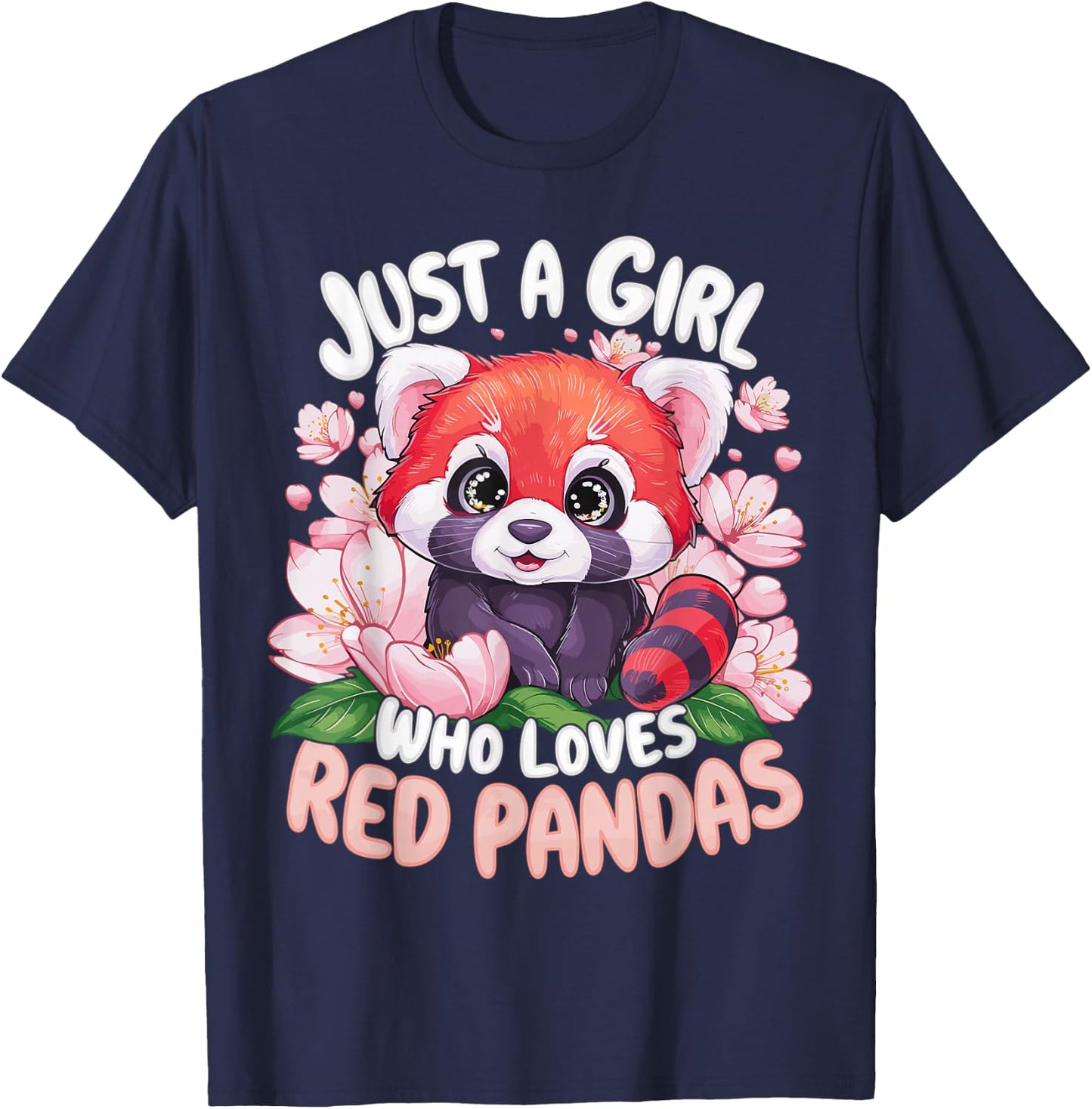 Just a Girl Who Loves Red Pandas T-Shirt - T-Shirt | Navy