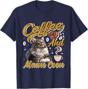 Coffee Drinker MAINE COON AND COFFEE Funny Cat Mom Men Women T-Shirt - T-Shirt | Navy