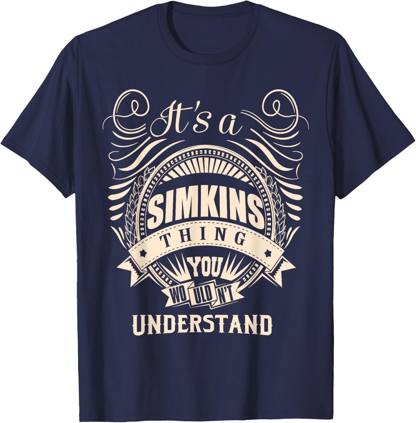 It's a SIMKINS thing Gifts T-Shirt - T-Shirt | Navy