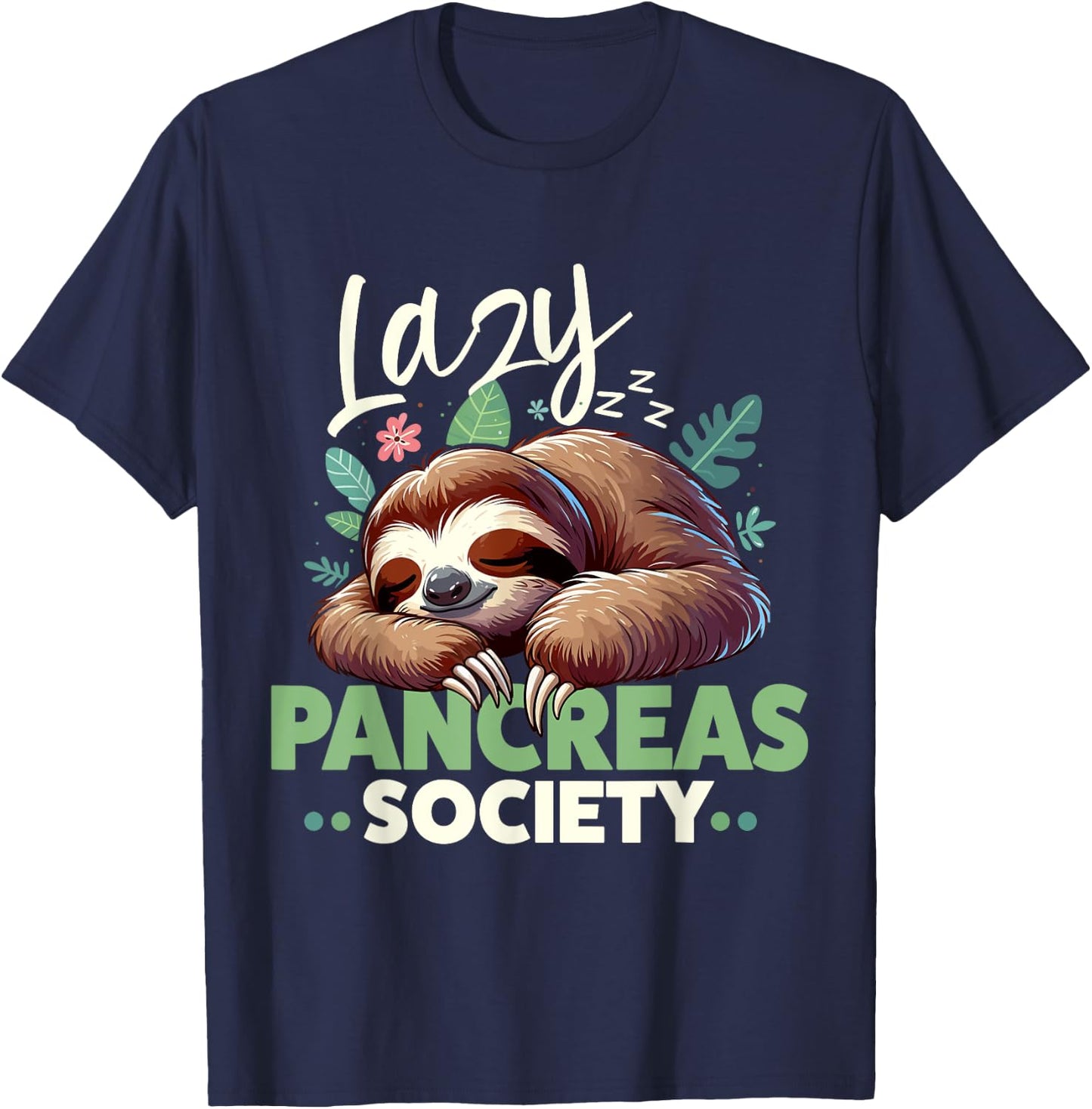 Lazy Pancreas Society Cute Sloth Diabetes Awareness T-Shirt - T-Shirt | Navy