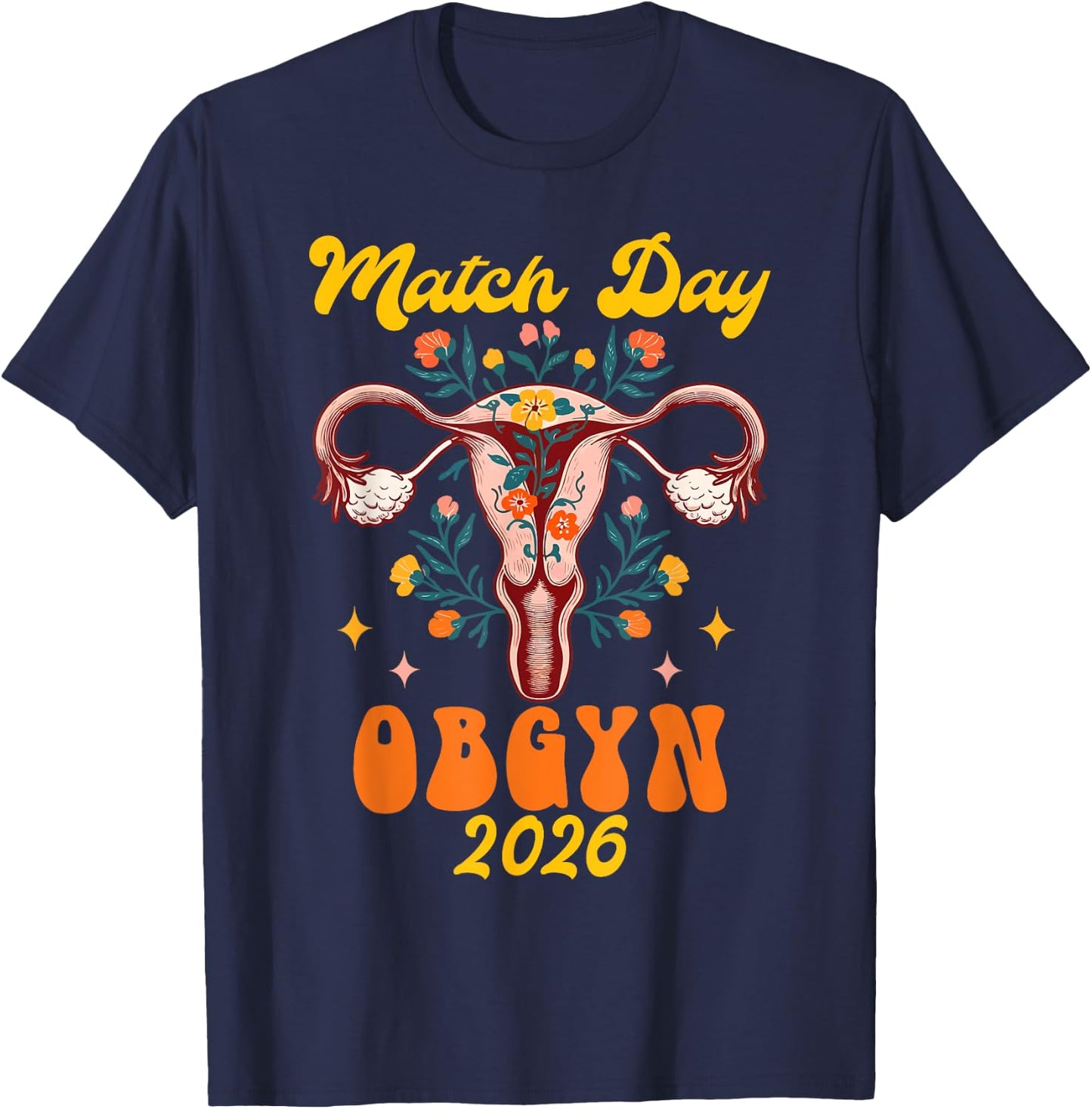 Obstetrics Gynecology Graduation Match Day OBGYN 2026 T-Shirt - T-Shirt | Navy