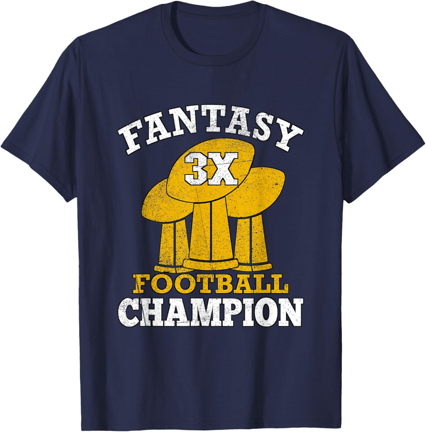 Fantasy Football 3x Champion Three Time Champ Fantasy Winner T-Shirt - T-Shirt | Navy