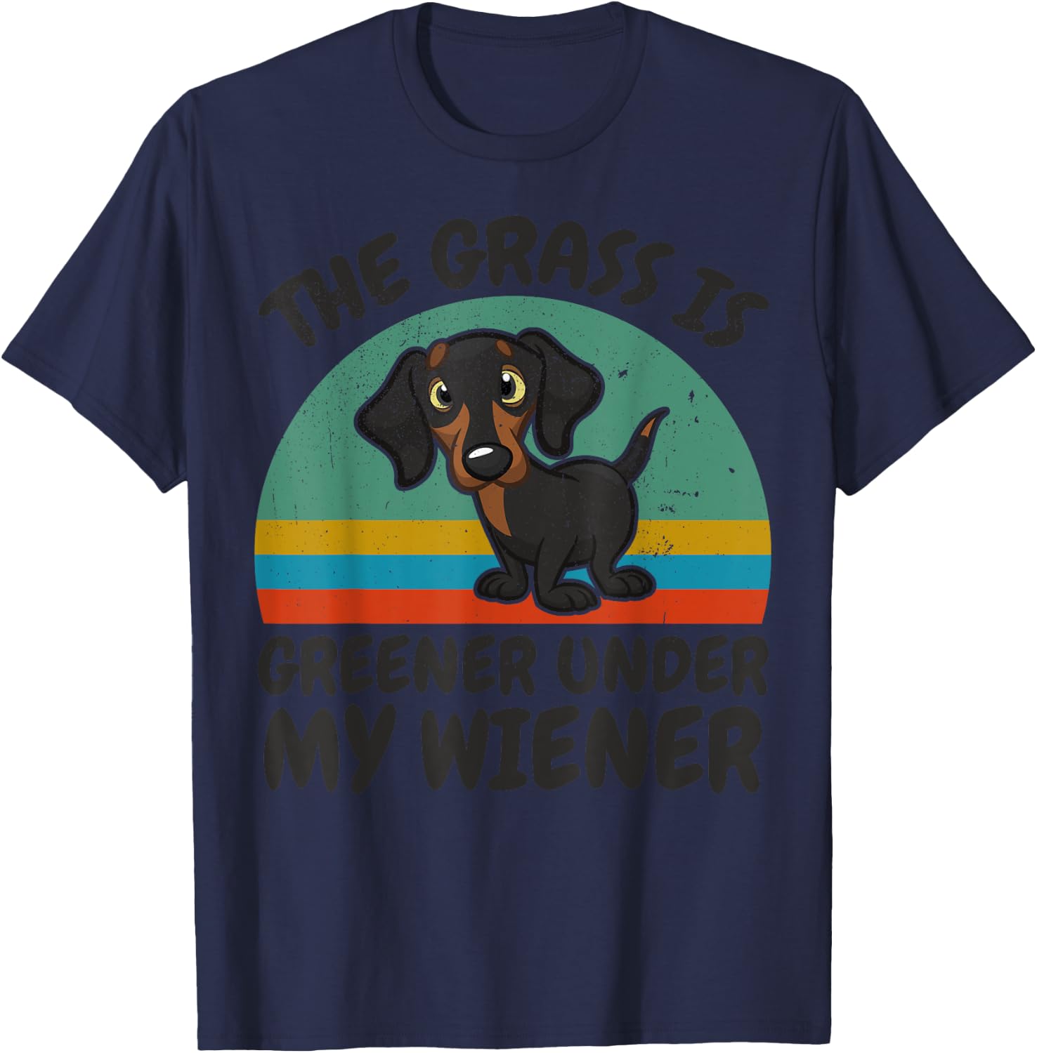 Dachshund-Shirt The Grass Greener Under My Wiener-Dog Funny T-Shirt - T-Shirt | Navy