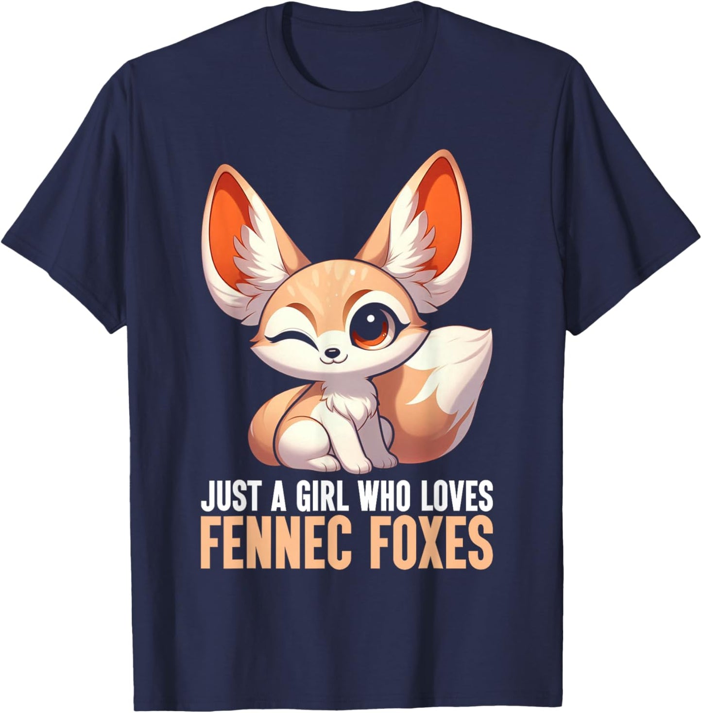 Just A Girl Who Loves Fennec Foxes Art Fennec Fox Animal T-Shirt - T-Shirt | Navy
