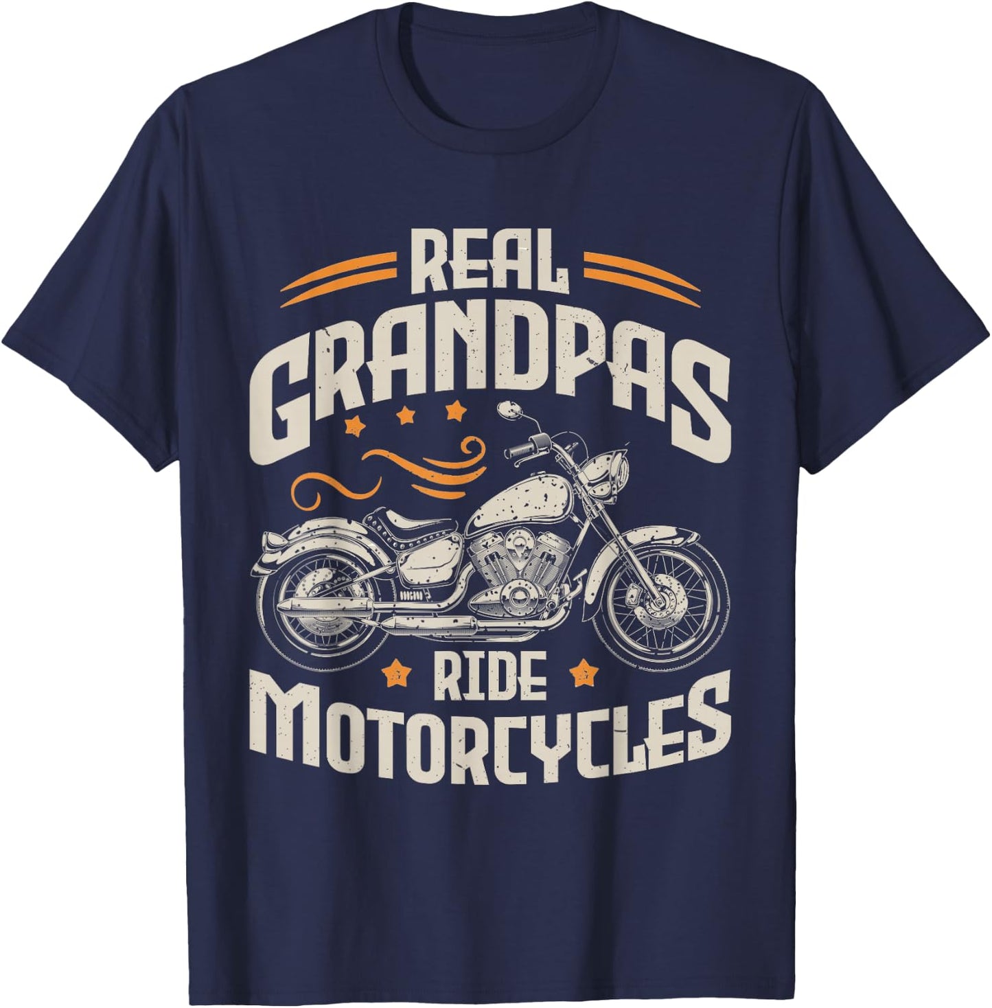Real Grandpas Ride Motorcycles Funny Motorcycle Lover Biker T-Shirt - T-Shirt | Navy