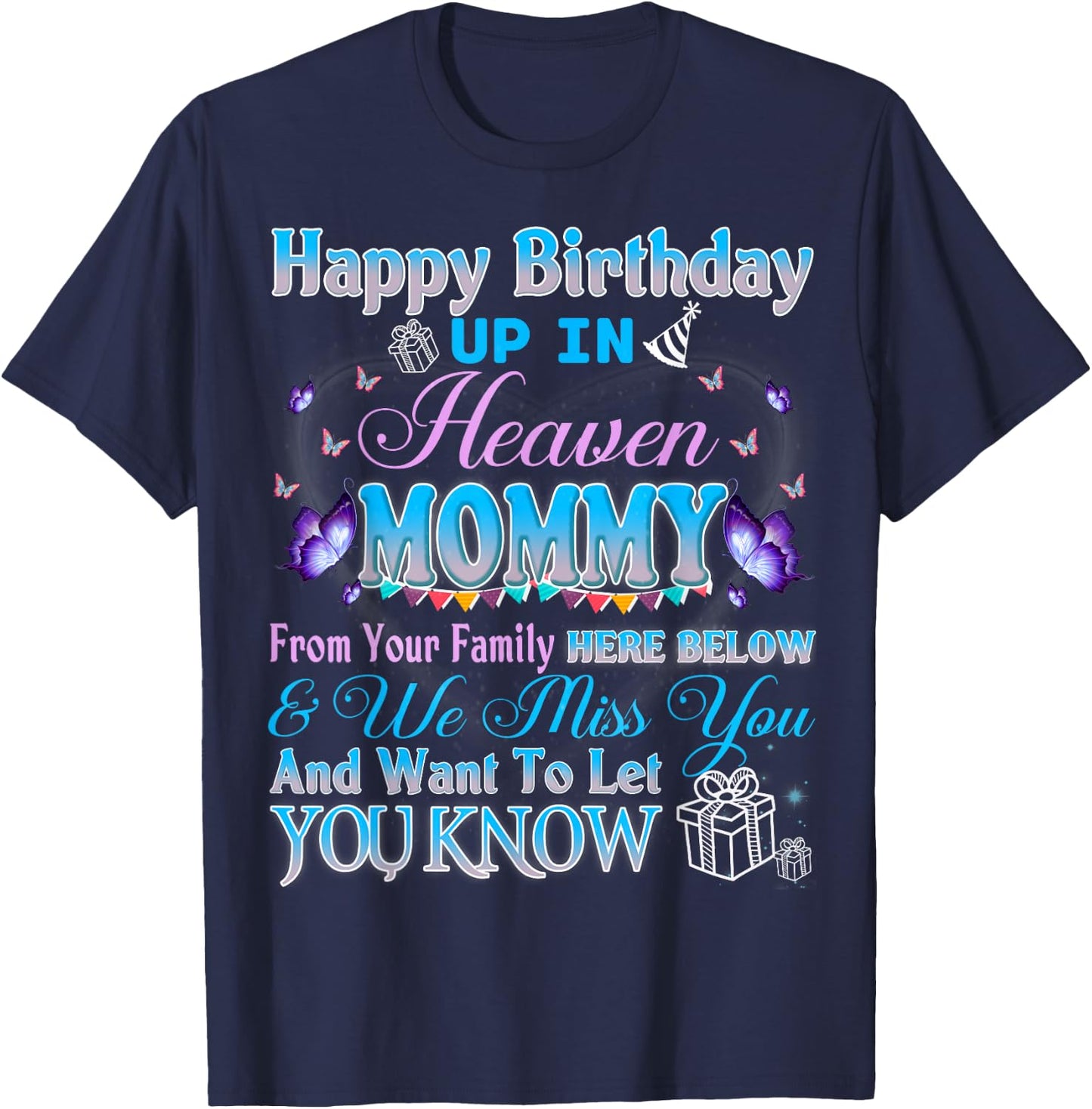 Happy Heavenly Birthday Up In Heaven My Mommy Mother Grandma T-Shirt - T-Shirt | Navy