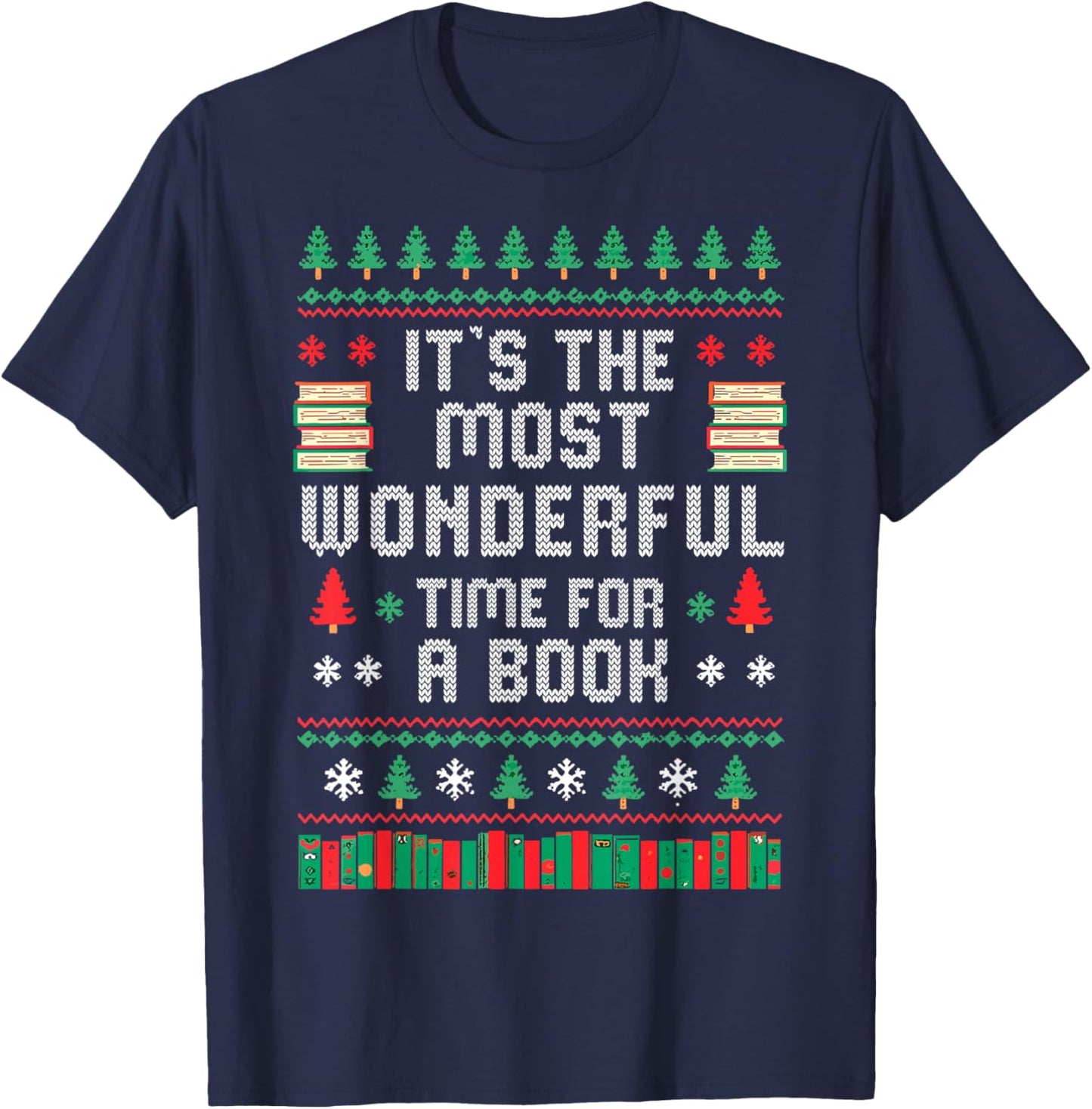 Book Lover Christmas Reader Ugly Sweater Xmas New Year T-Shirt - T-Shirt | Navy