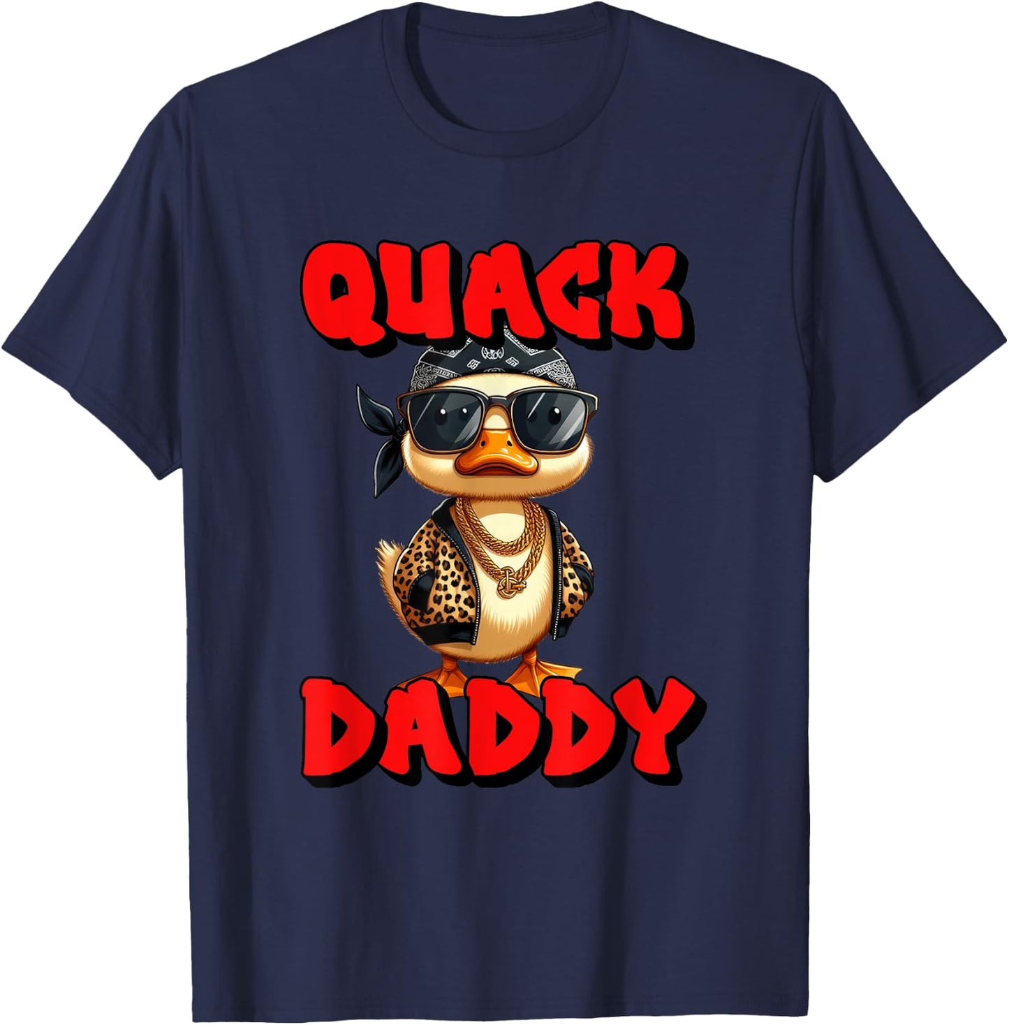Quack Daddy Duck Cool Rap Hip Hop Duck Glasses Chains T-Shirt - T-Shirt | Navy