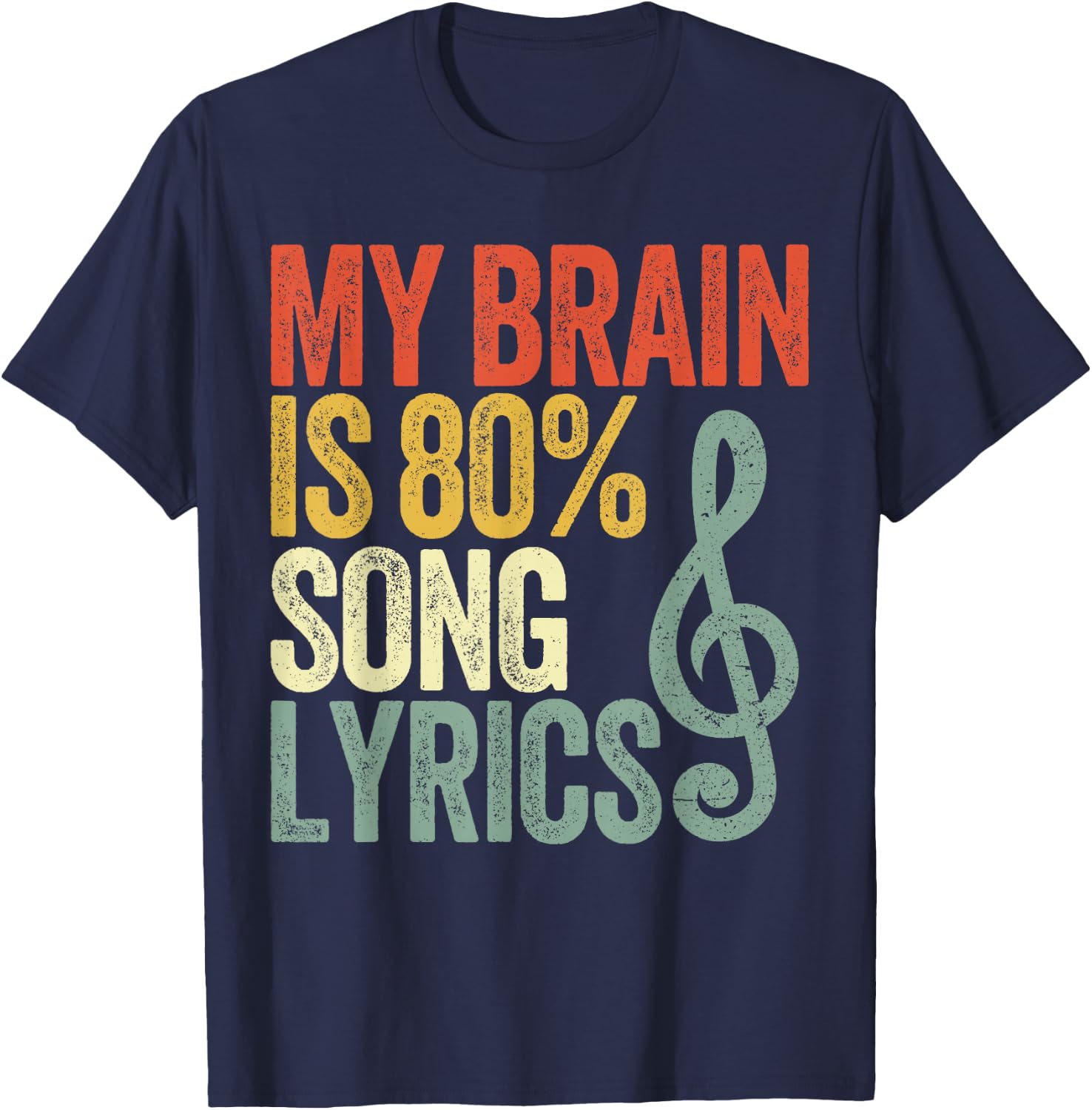 My Brain Is 80% Song Lyrics Vintage T-Shirt - T-Shirt | Navy