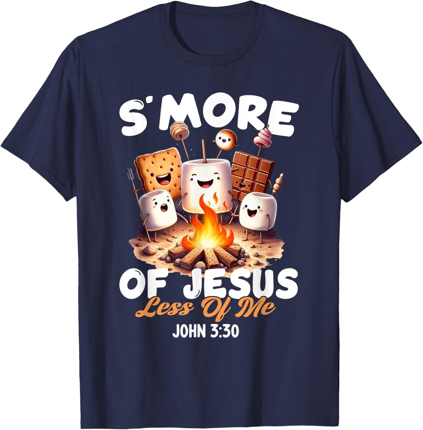 Smore Of Jesus Less Of Me Christian Camper Camping Lover T-Shirt - T-Shirt | Navy
