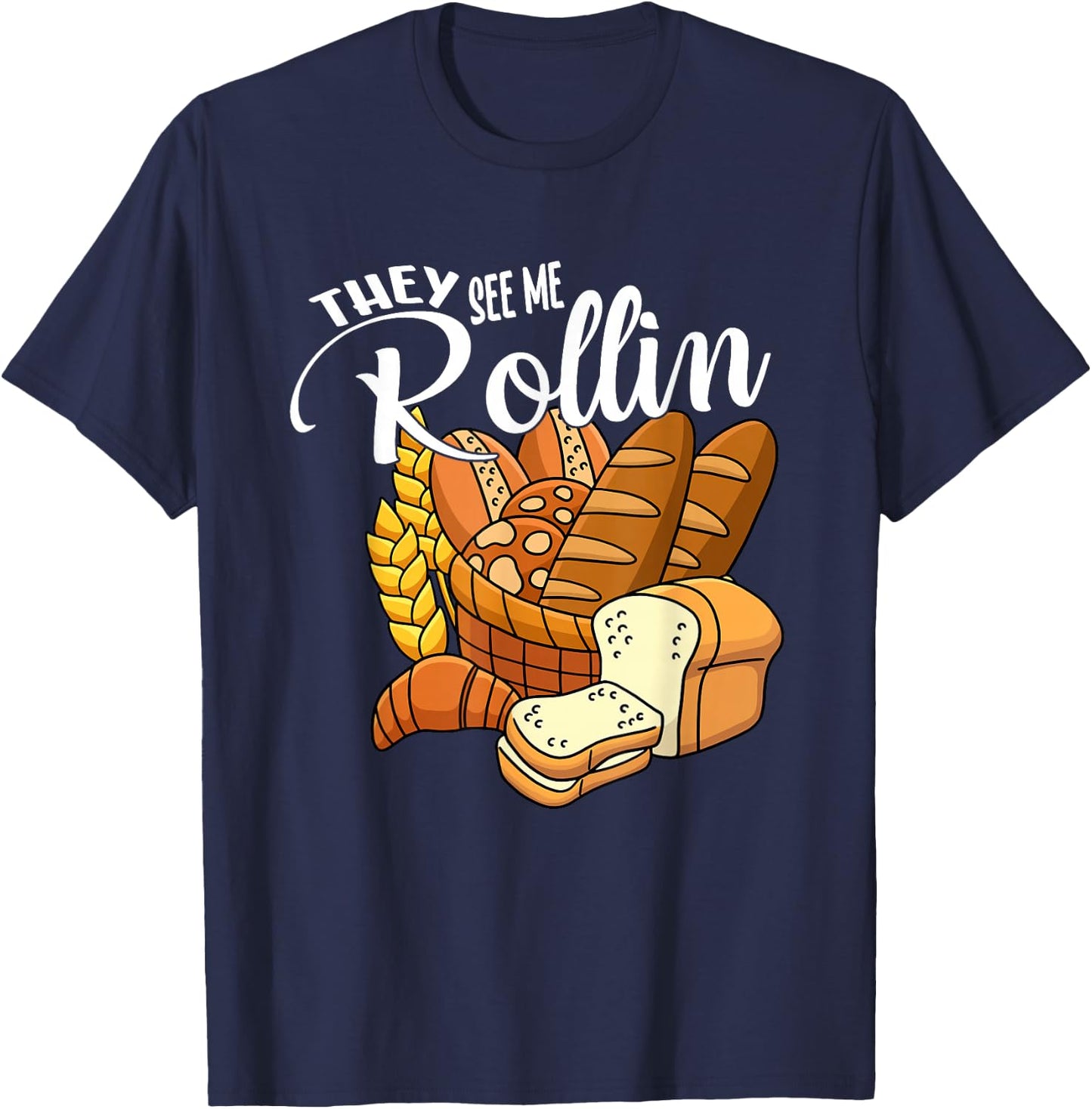Funny Thanksgiving Food Pun They See Me Rollin T-Shirt - T-Shirt | Navy