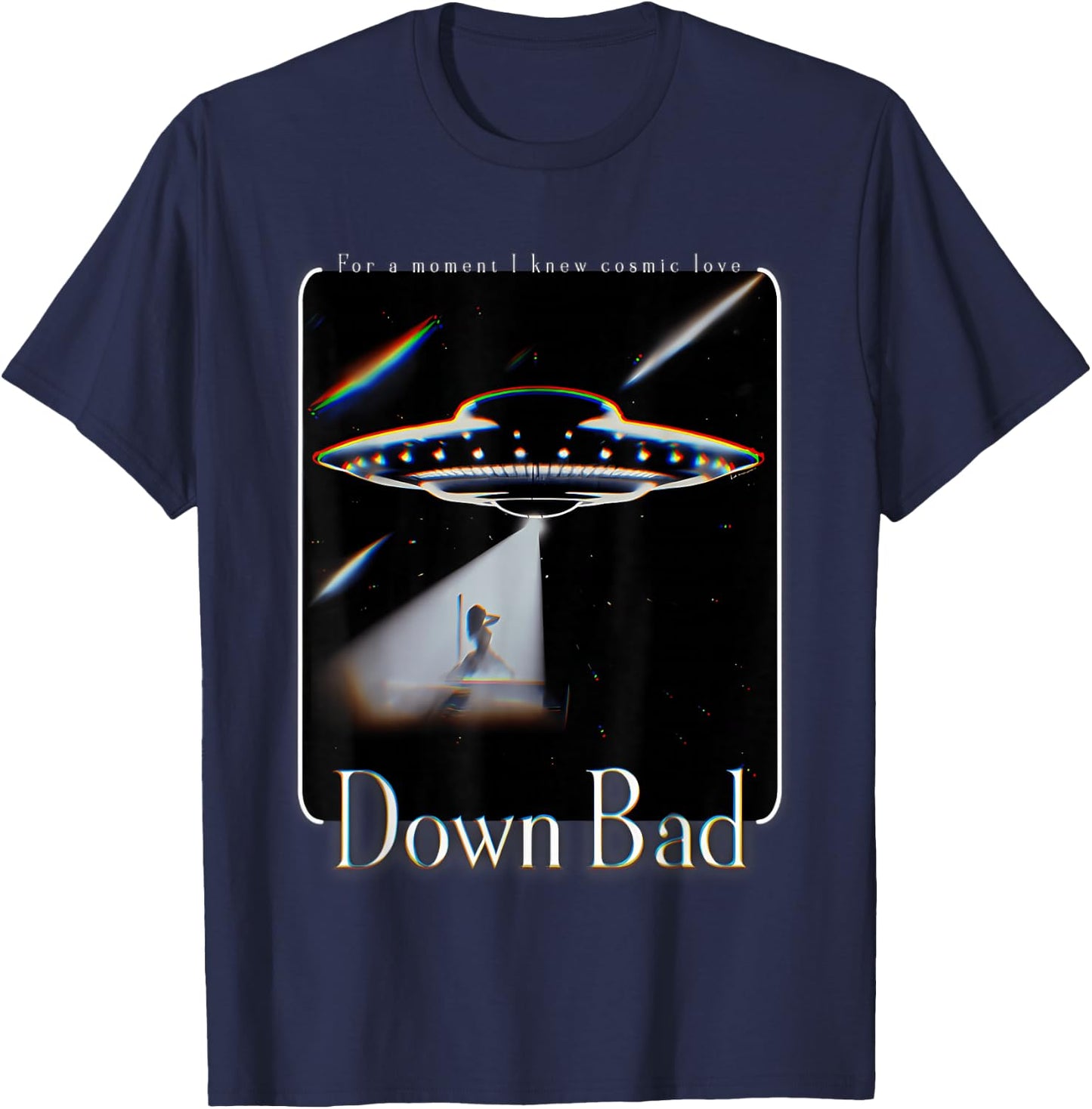 Did You Really Beam Me Up Down Bad T-Shirt - T-Shirt | Navy