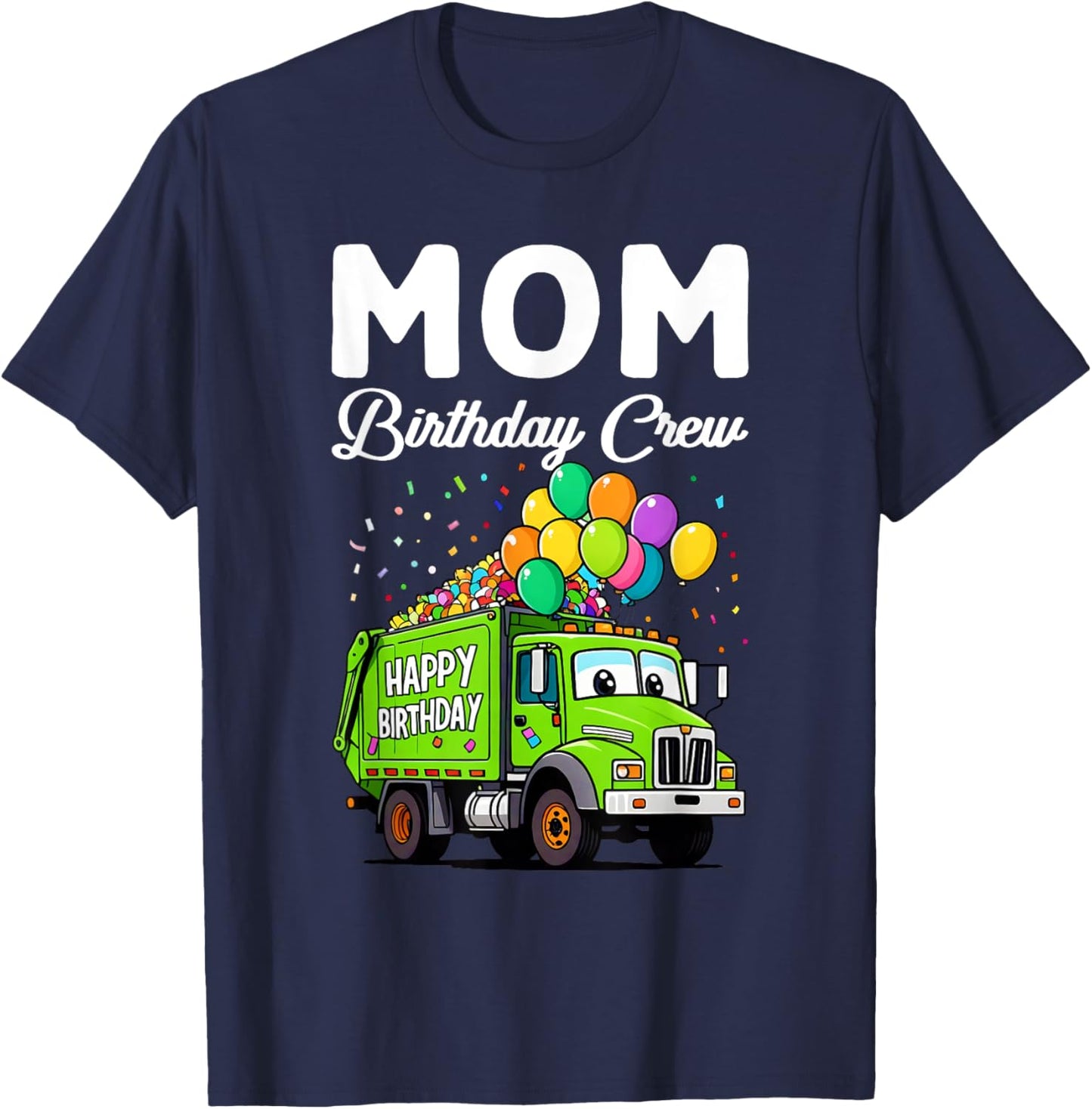 Mom Birthday Crew Boys Garbage Truck Bday Family Matching T-Shirt - T-Shirt | Navy