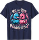 He Or She Waddle It Be Shirt Cute Duck Gender Reveal T-Shirt - T-Shirt | Navy