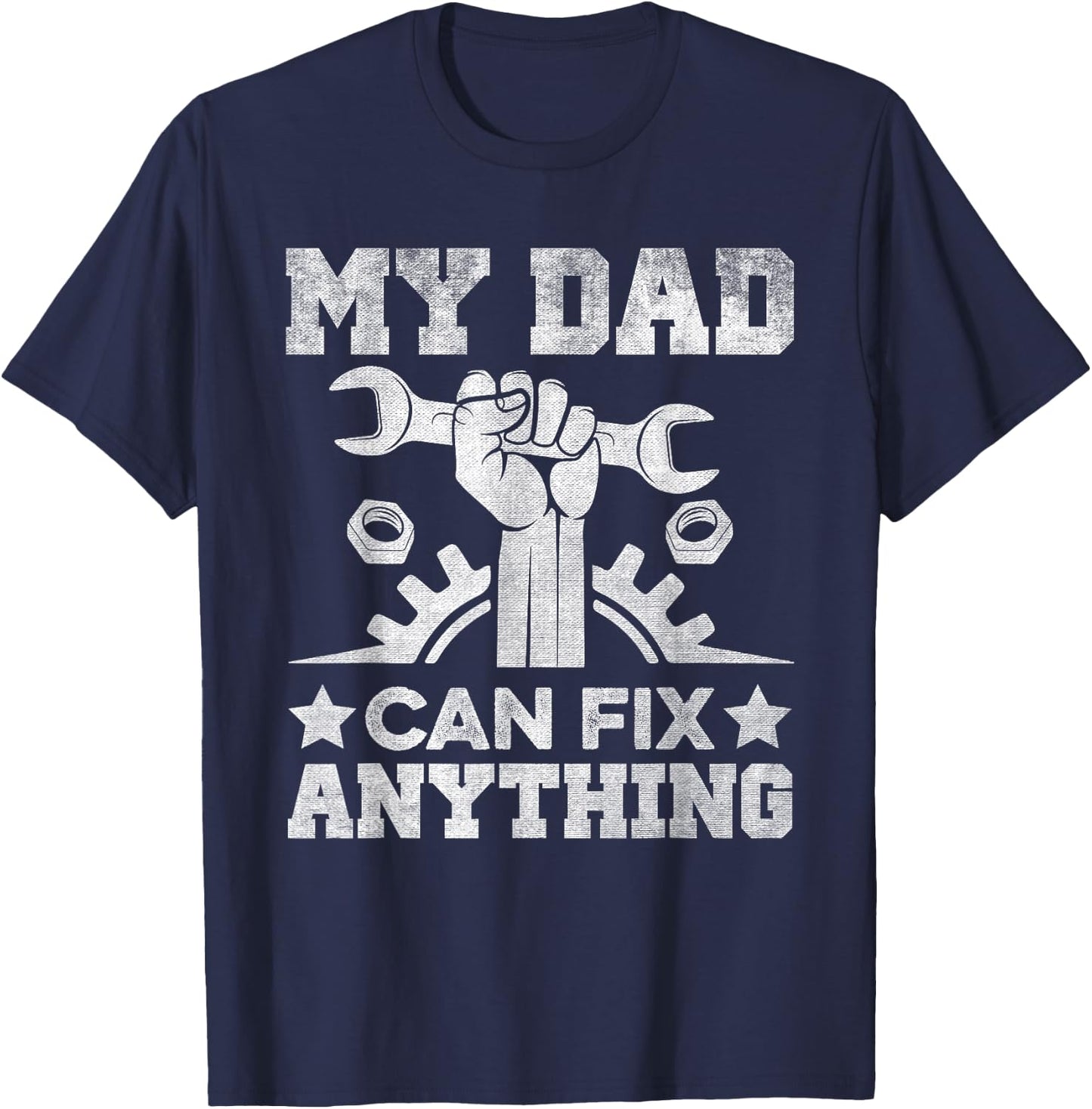 My Dad Can Fix Anything Father's Day T-Shirt - T-Shirt | Navy