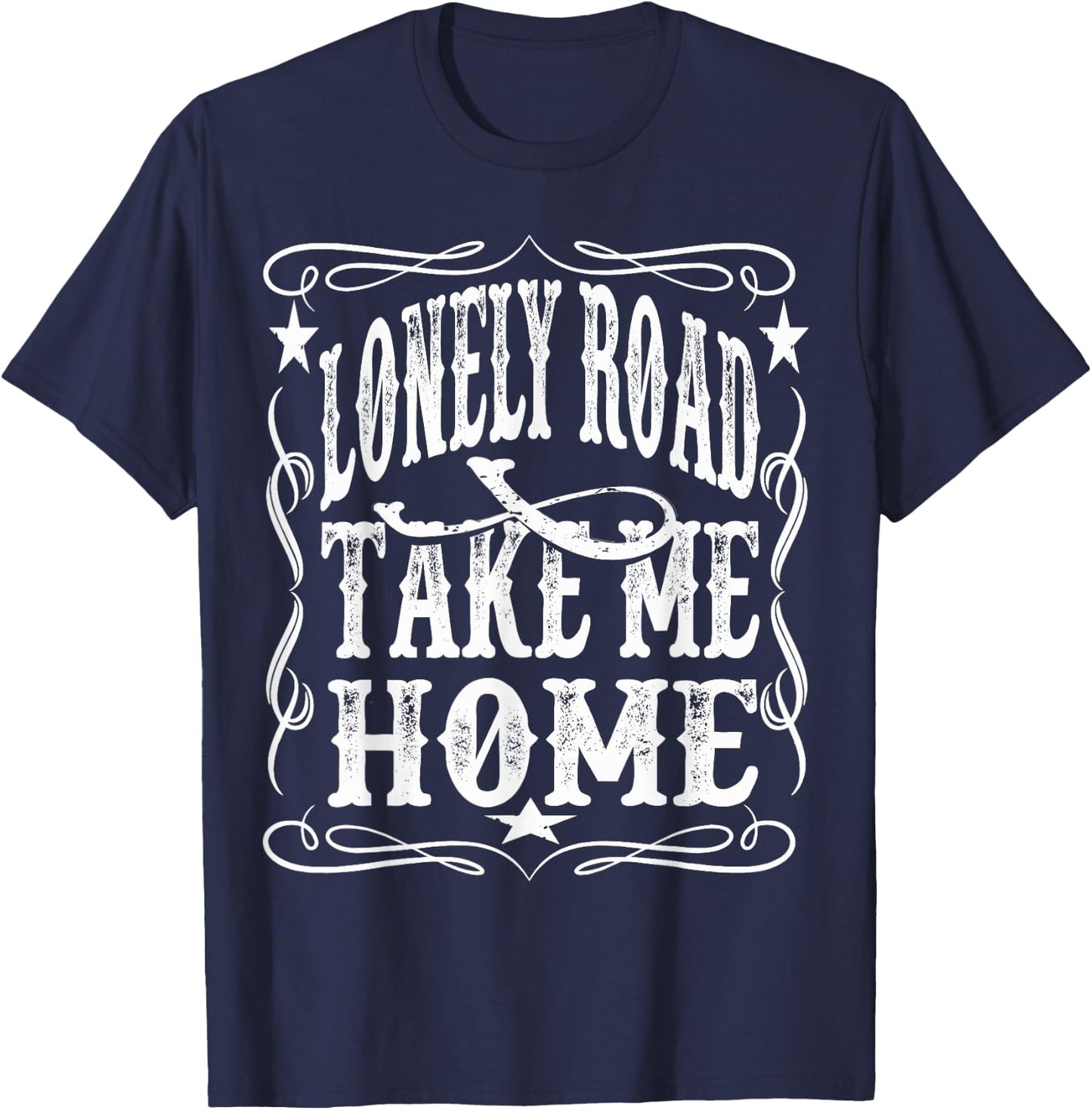 Lonely Road Take Me Home Retro Whiskey T-Shirt - T-Shirt | Navy