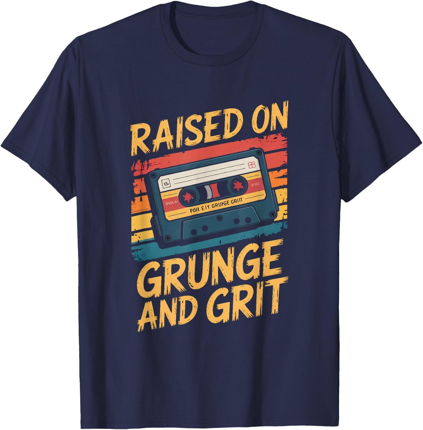 Grunge 90s Cassette Raised On Grunge and Grit T-Shirt - T-Shirt | Navy