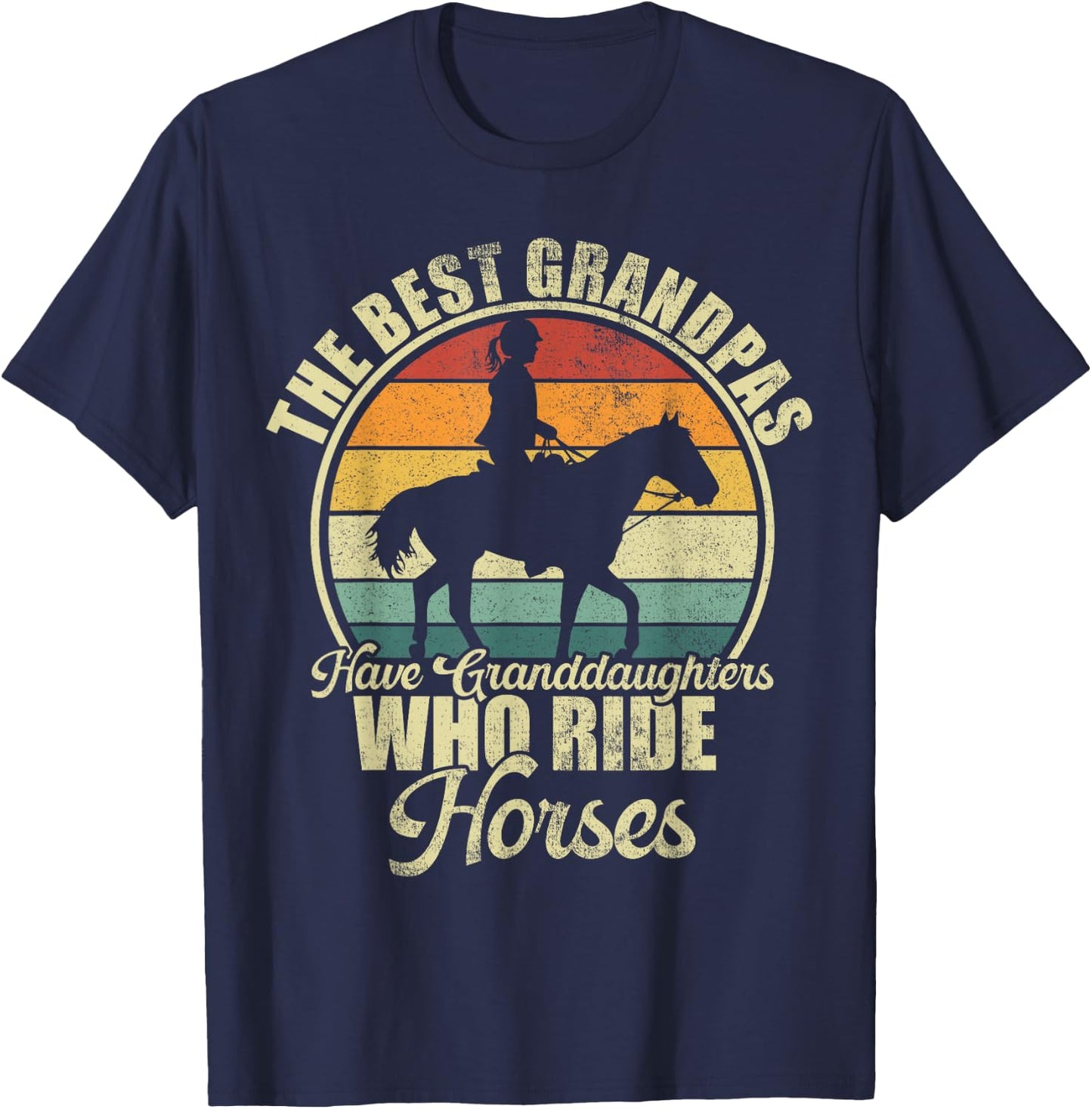 The Best Grandpas Have Granddaughter Who Ride Horses T-Shirt - T-Shirt | Navy