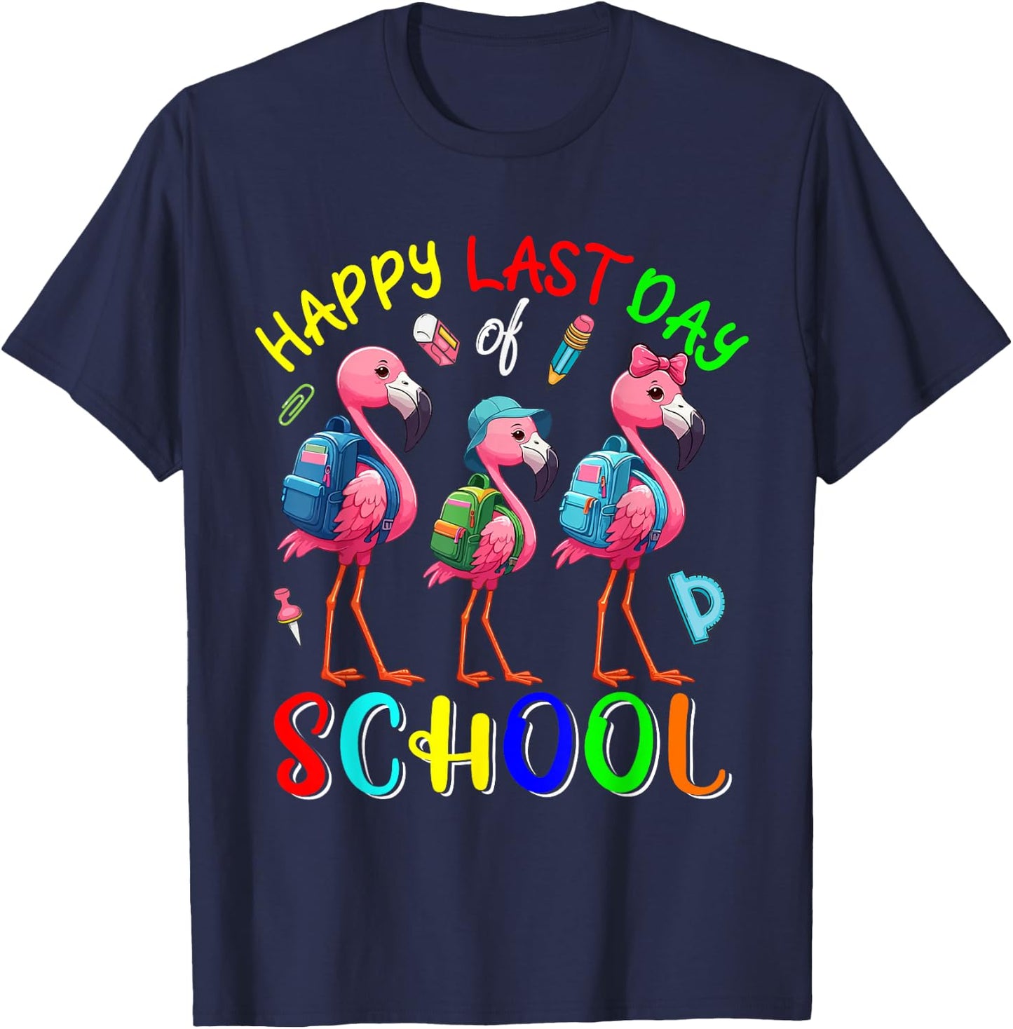 Happy Last Day Of School Colorful Cute Flamingos Students T-Shirt - T-Shirt | Navy