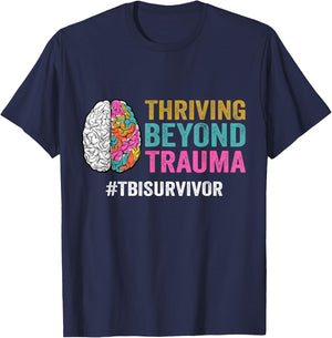 Thriving Beyond Trauma TBI Traumatic Brain Injury Survivor T-Shirt - T-Shirt | Navy