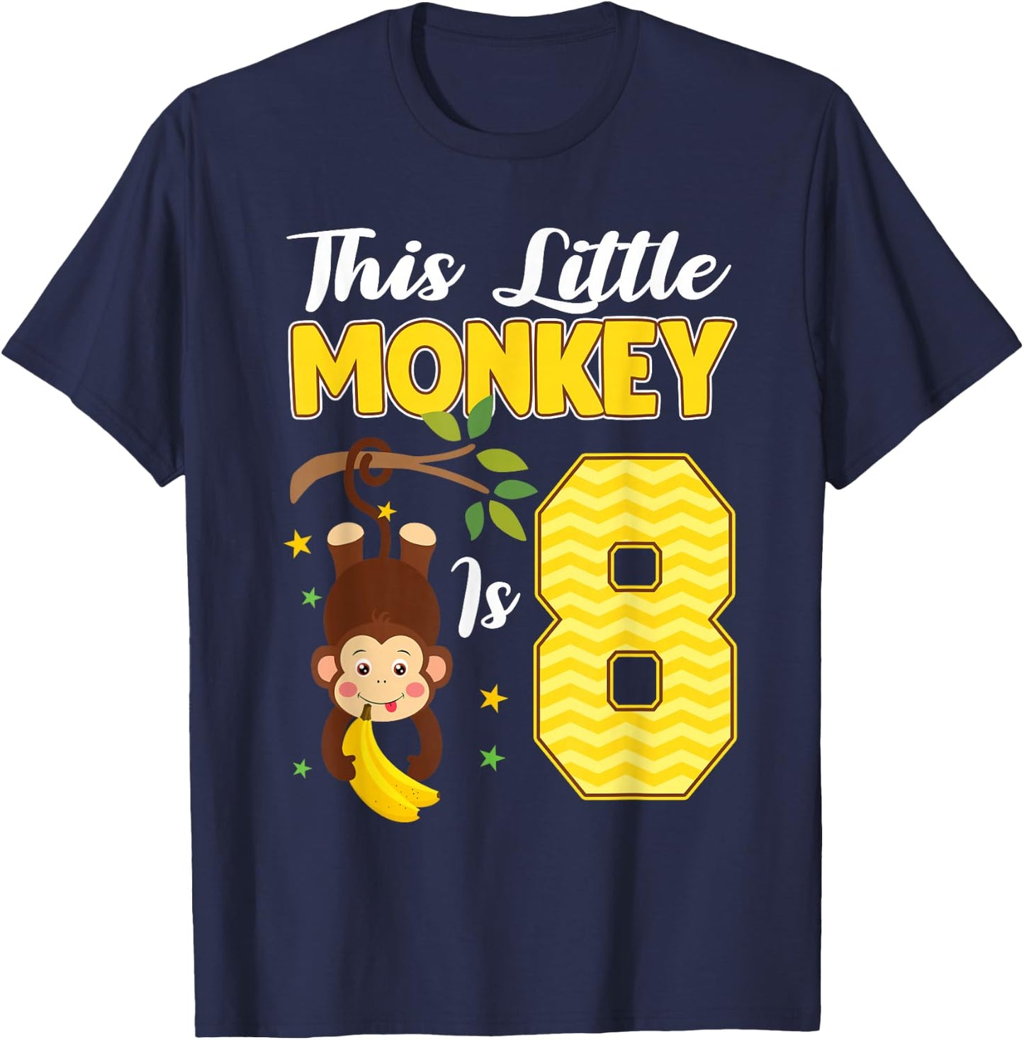 This Little Monkey Is 8 Year Old Birthday 8th Party T-Shirt - T-Shirt | Navy