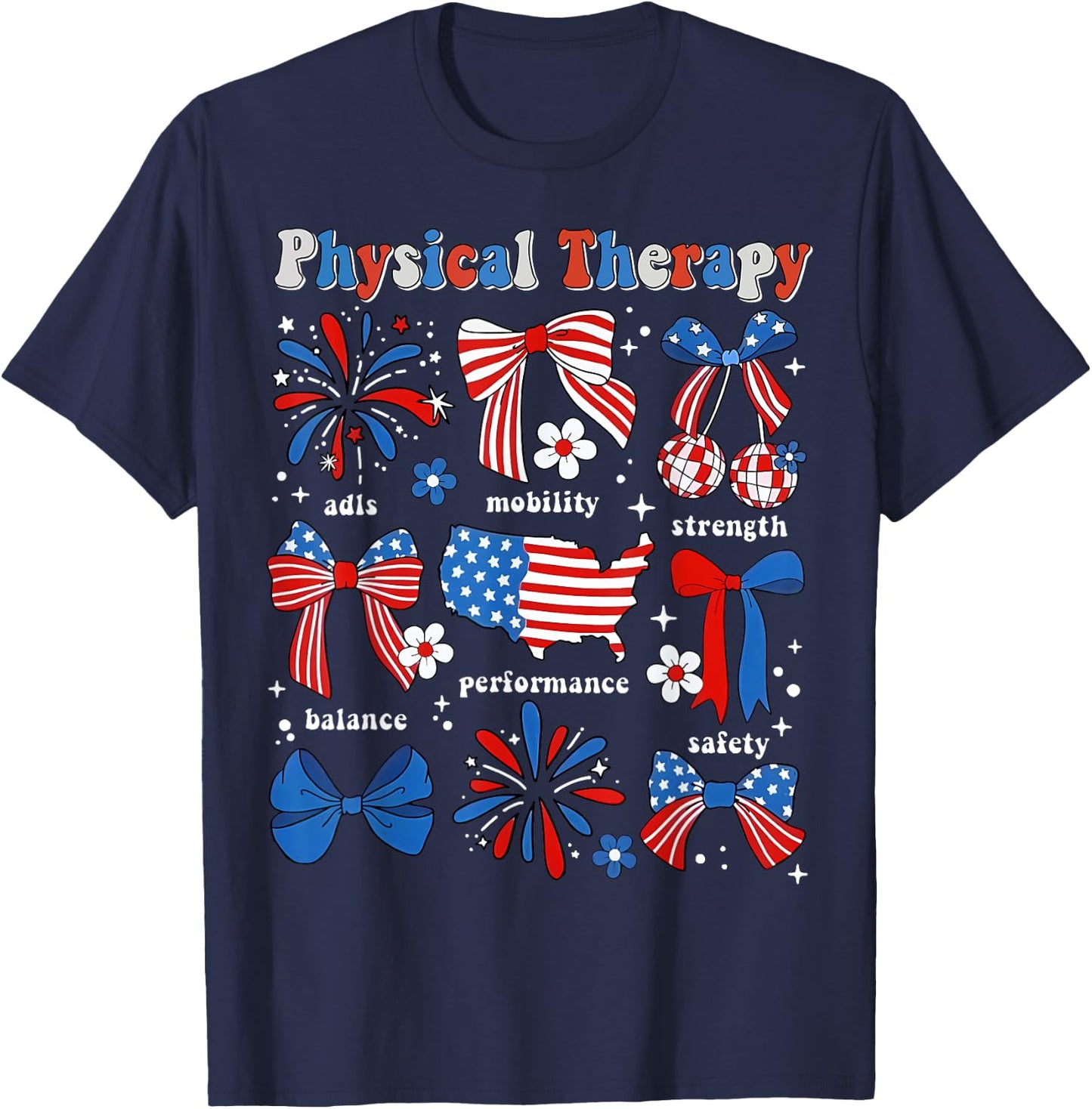 Physical Therapy PT Physical Therapist Patriotic 4th Of July Women Men T-Shirt - T-Shirt | Navy