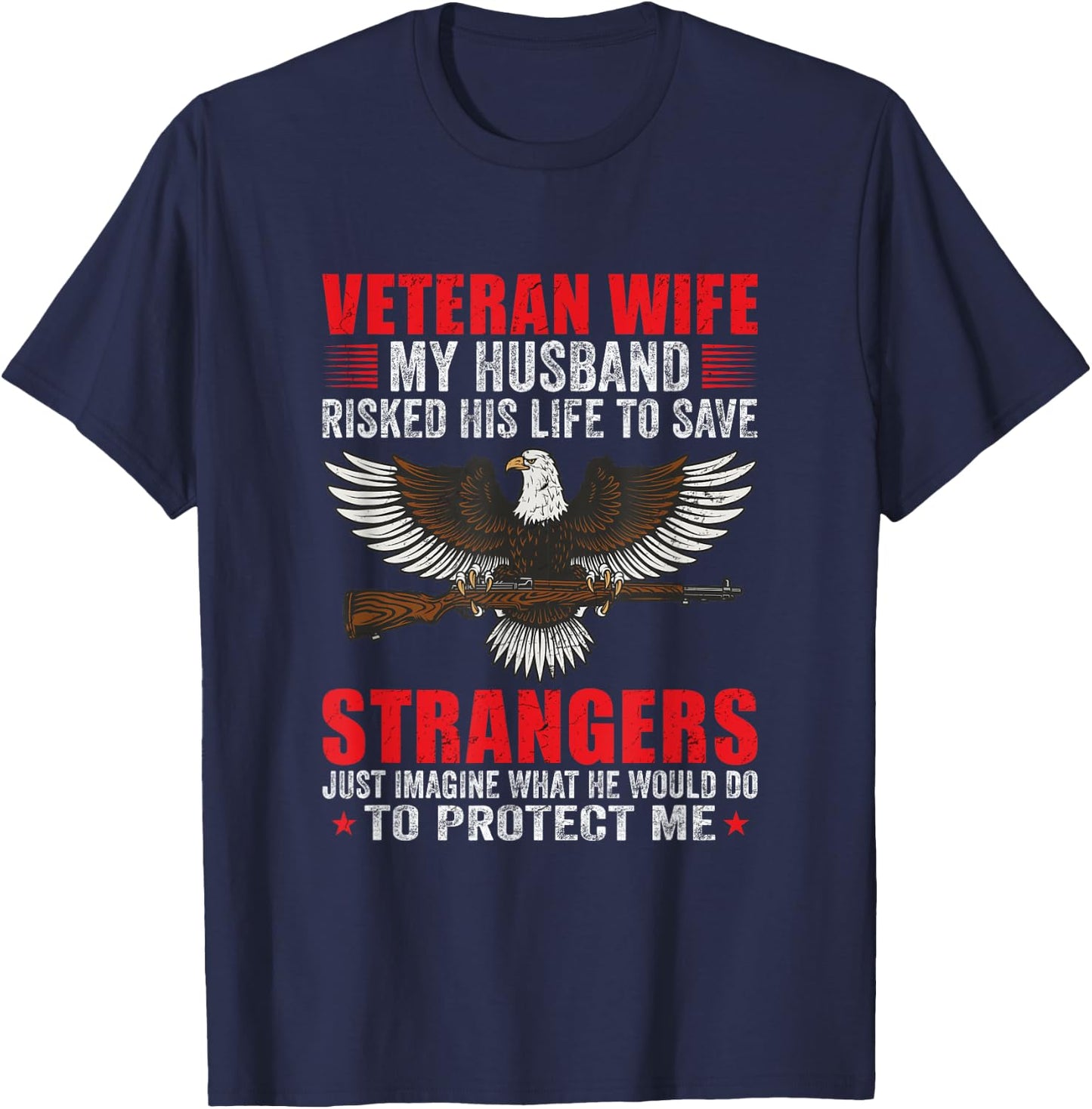 Veteran Wife Patriot Patriots Veterans Day T-Shirt - T-Shirt | Navy