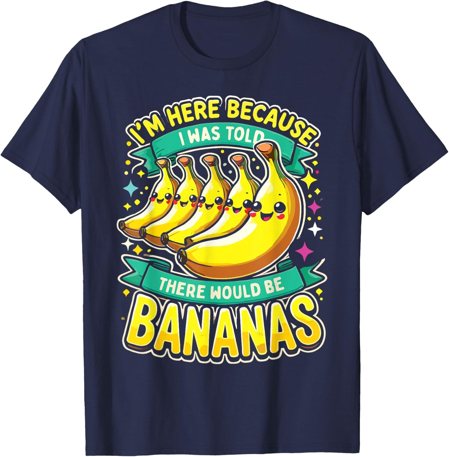 Banana Lover I Was Told There Would Be Bananas T-Shirt - T-Shirt | Navy
