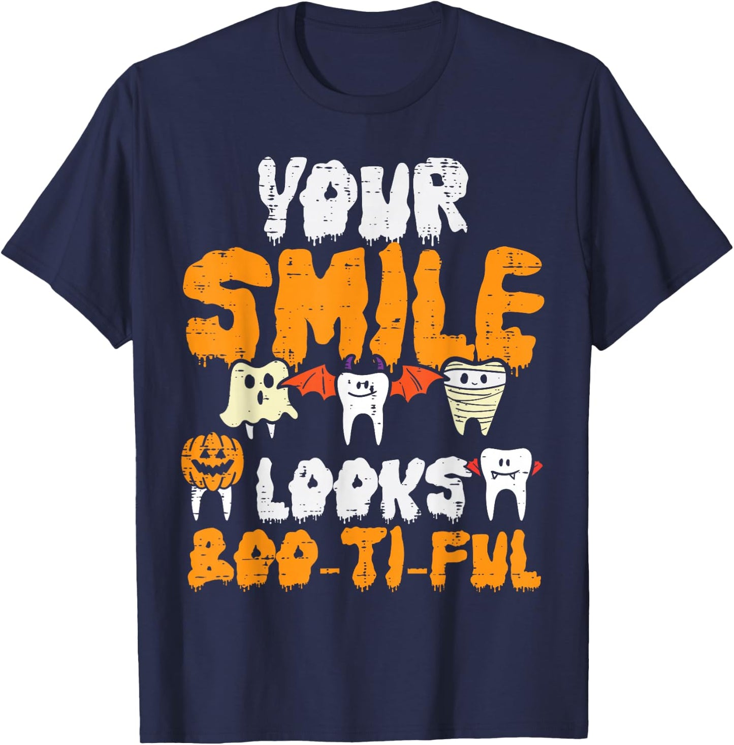 Halloween Dental Smile Looks Boo Tiful Dentist Costume Women T-Shirt - T-Shirt | Navy