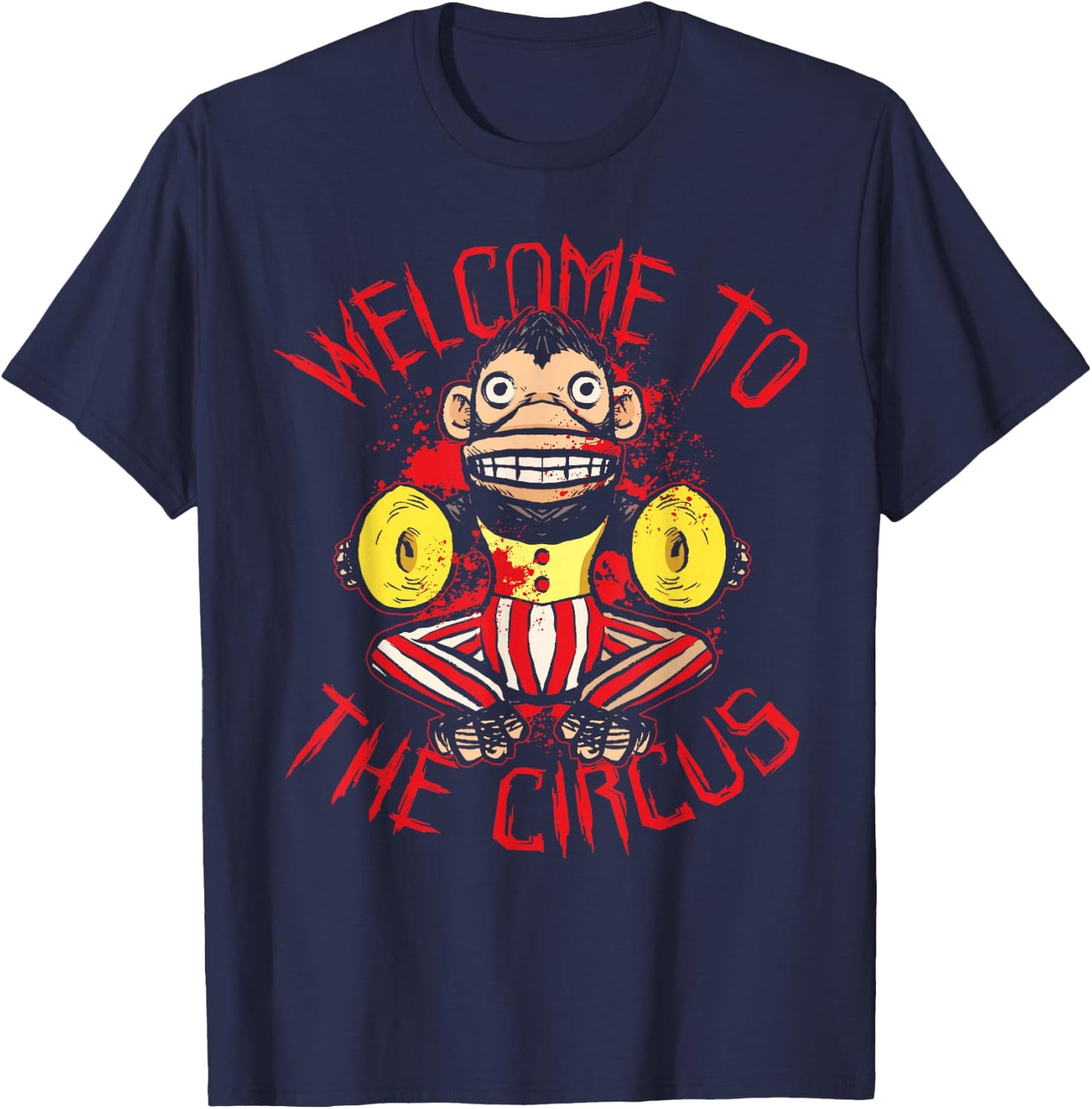 Welcome to the Circus Staff Carnival Crew Monkey Lover Gift T-Shirt - T-Shirt | Navy