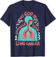 My God Is Stronger Than Lung Cancer T-Shirt - T-Shirt | Navy